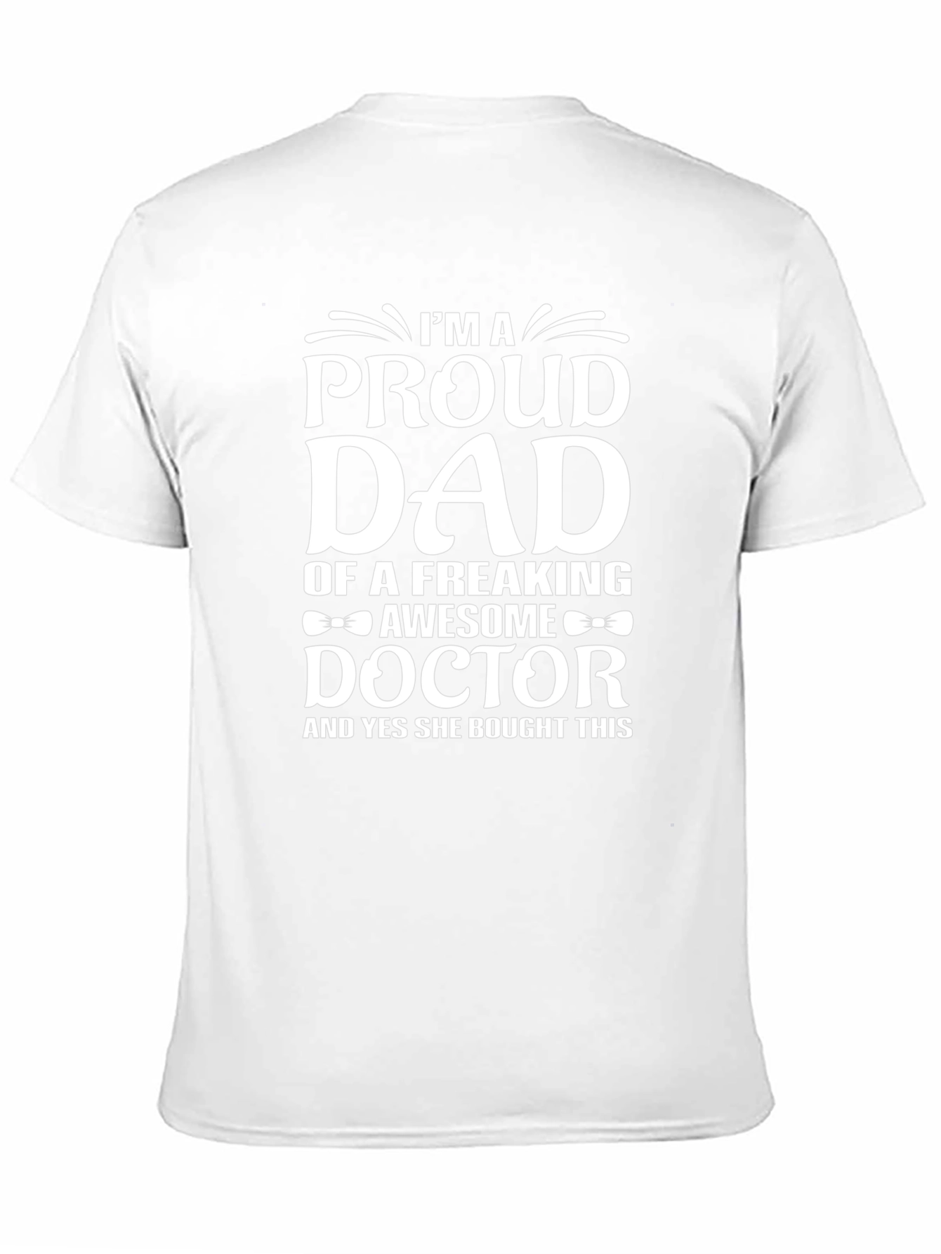Proud Dad Doctor T-Shirt