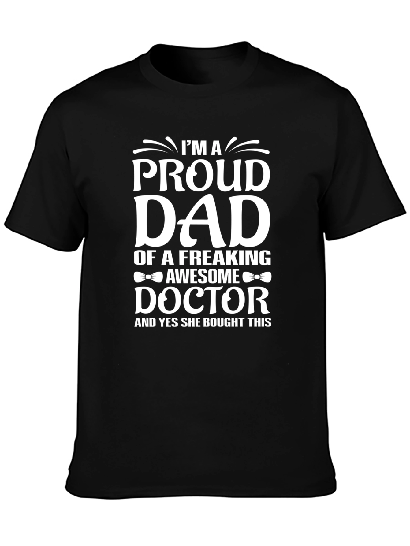 Proud Dad Doctor T-Shirt