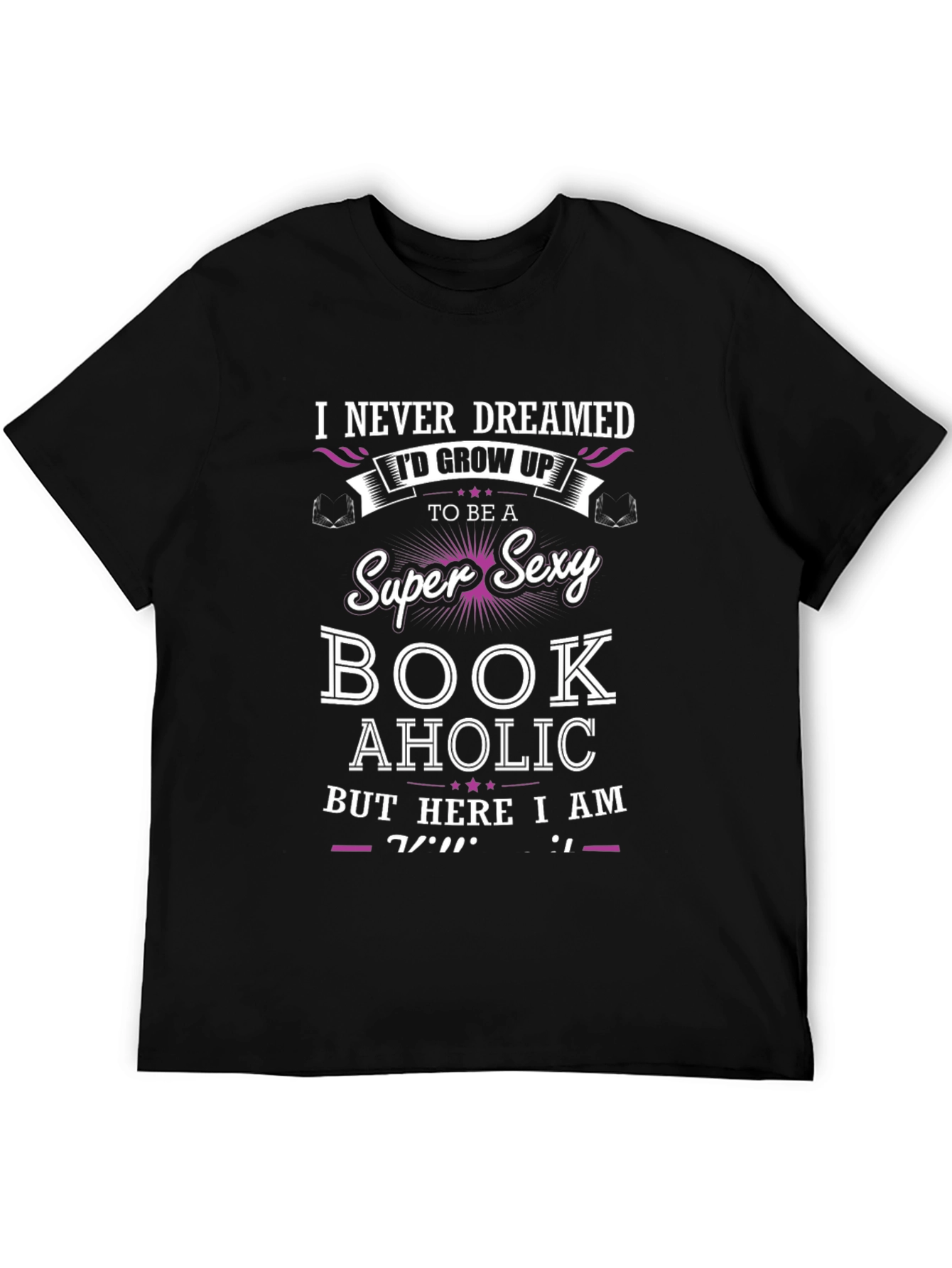 Super Sexy Book Aholic T-Shirt