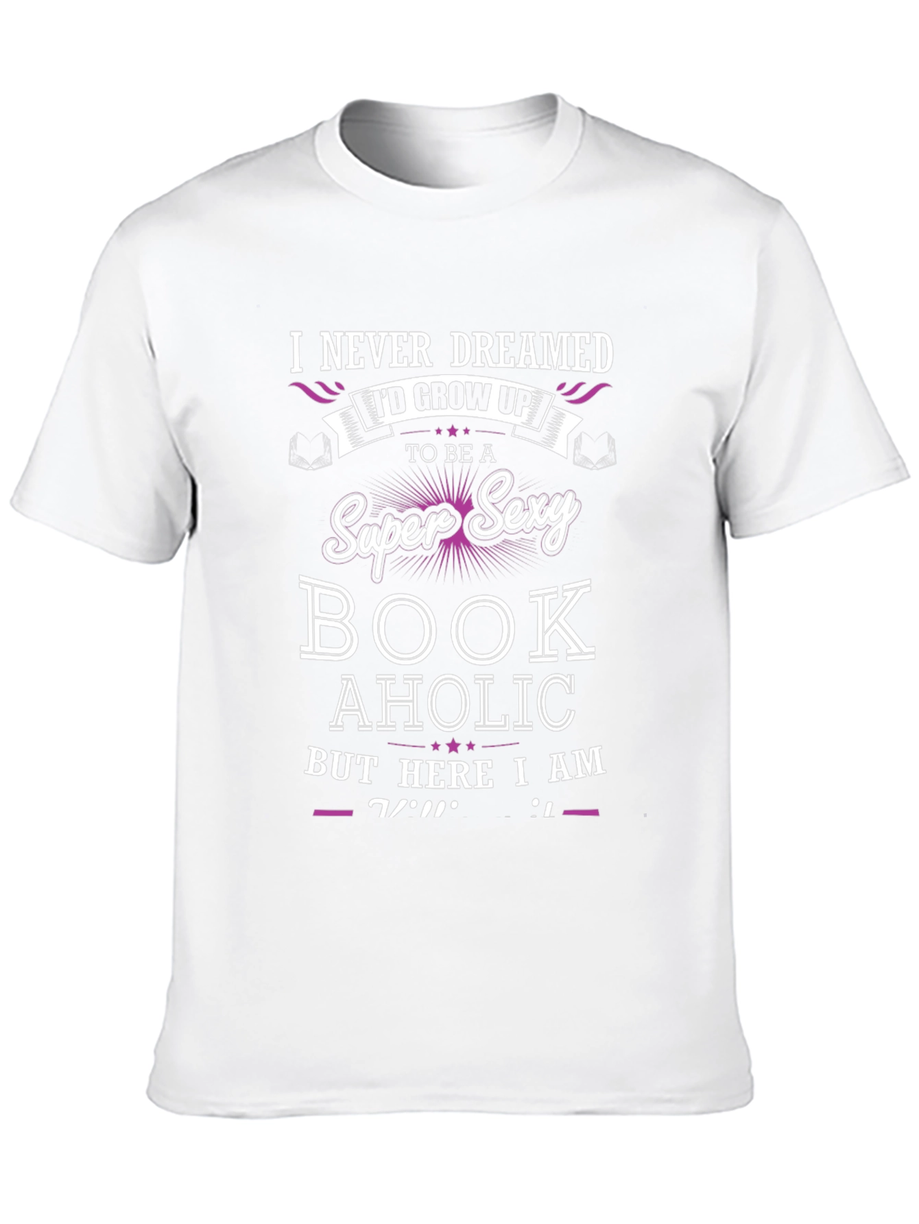 Super Sexy Book Aholic T-Shirt