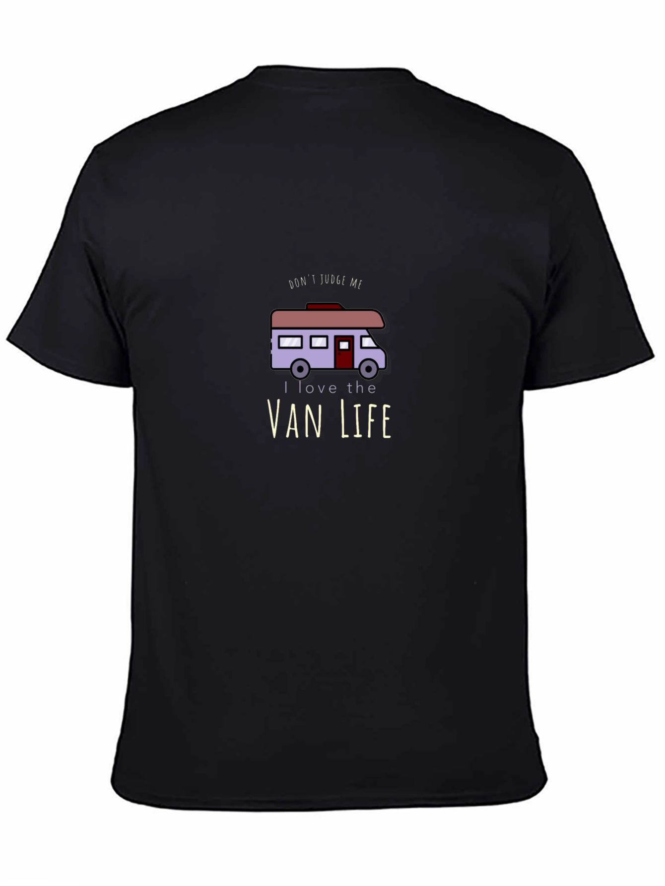 Van Life T-Shirt - Dont Judge Me RV Design