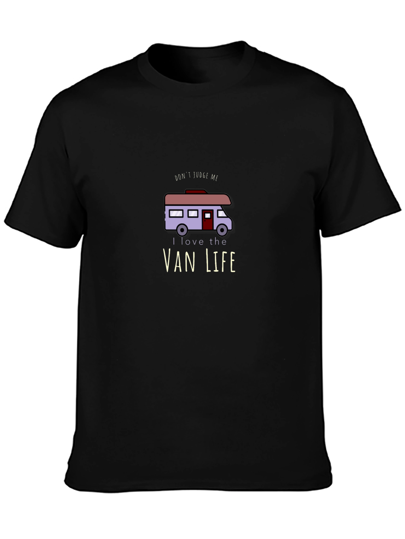 Van Life T-Shirt - Dont Judge Me RV Design