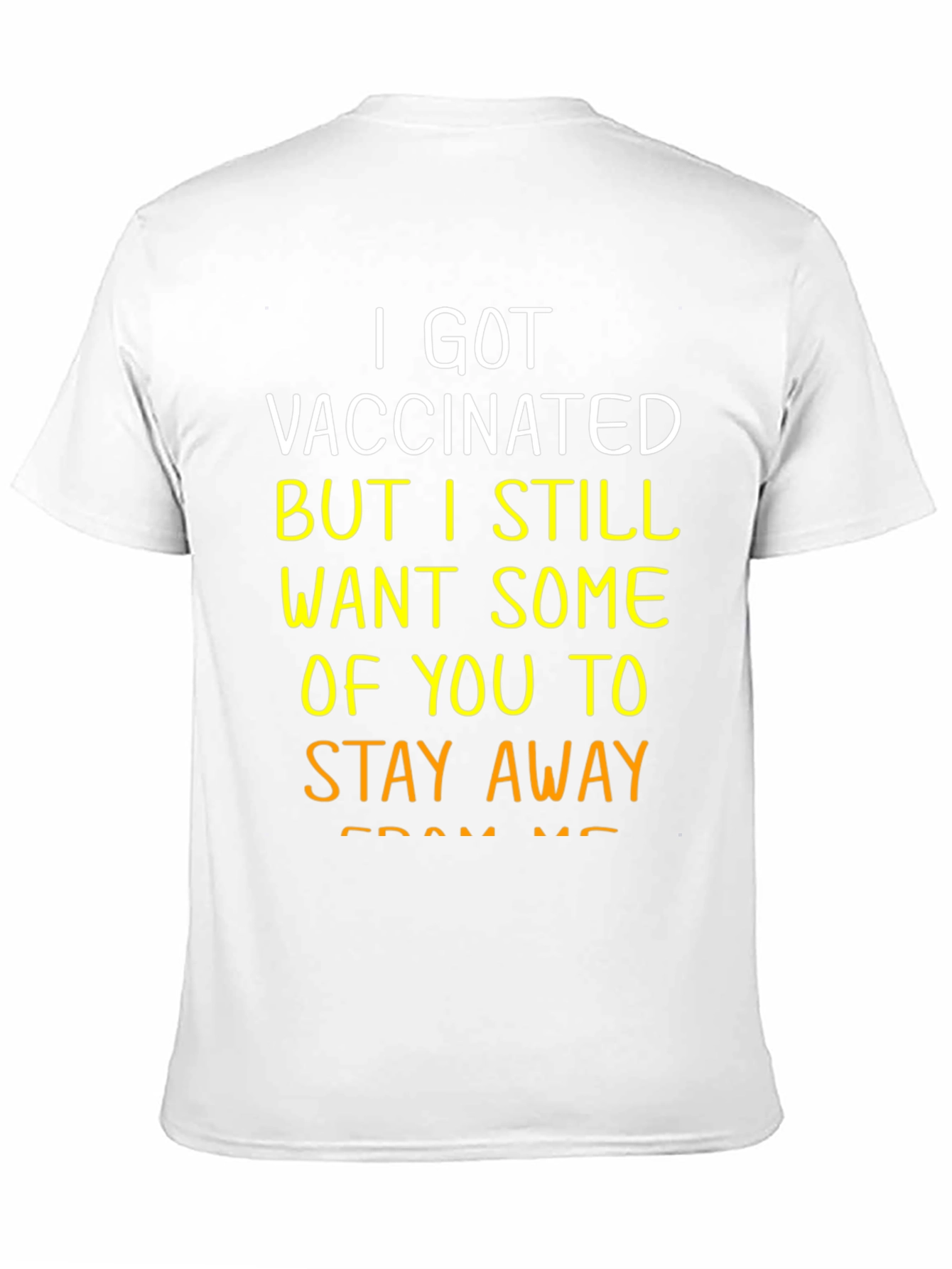 Vaccinated Stay Away Graphic Tee