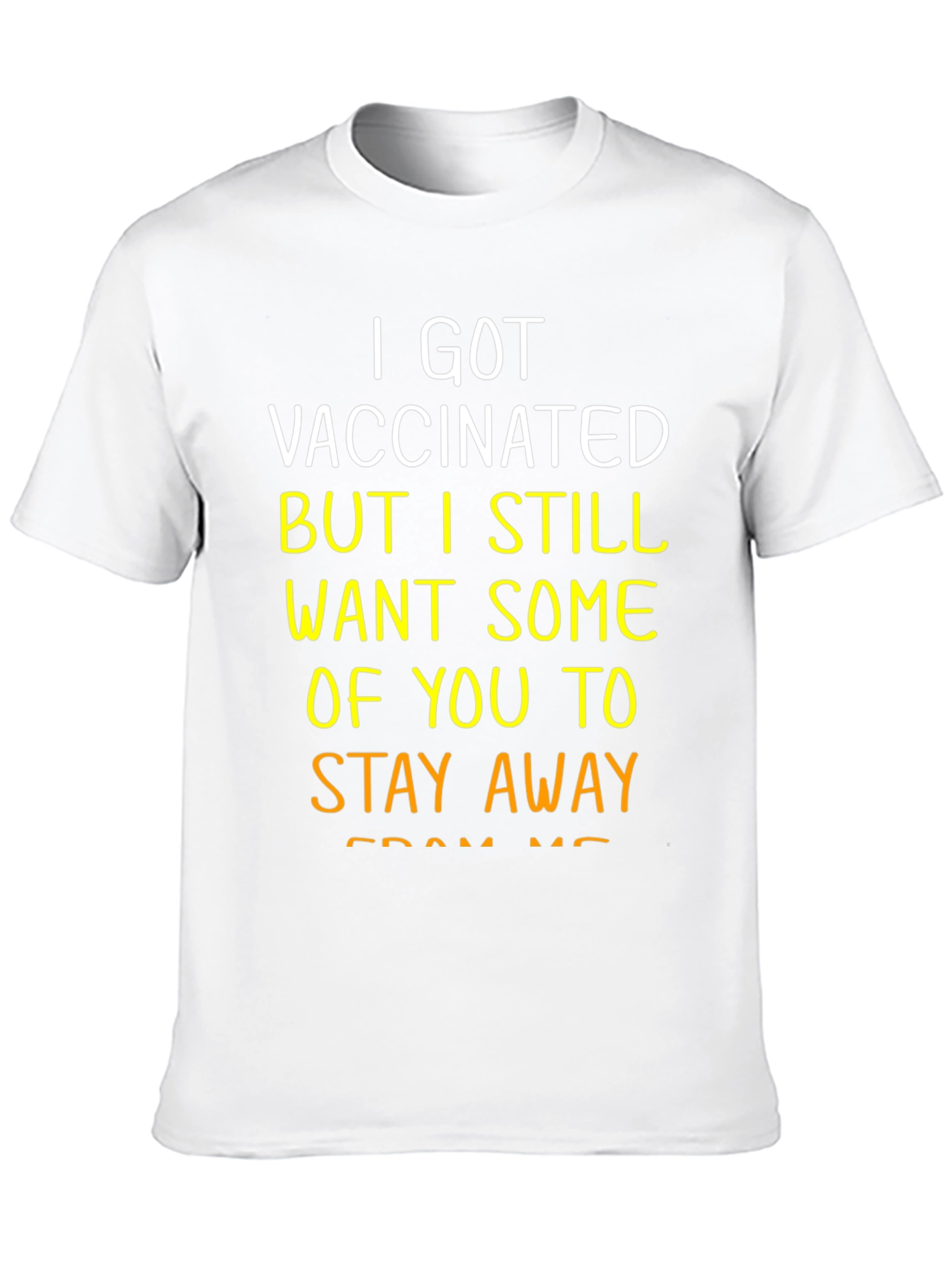 Vaccinated Stay Away Graphic Tee