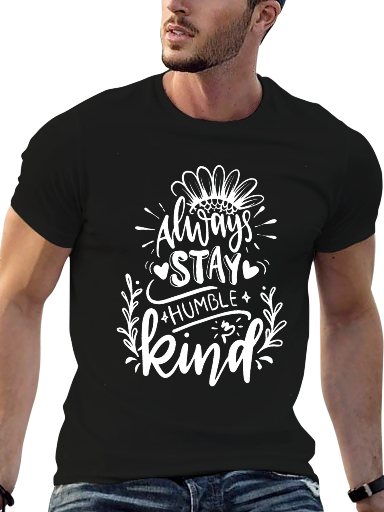 Always Stay Humble and Kind Black T-Shirt