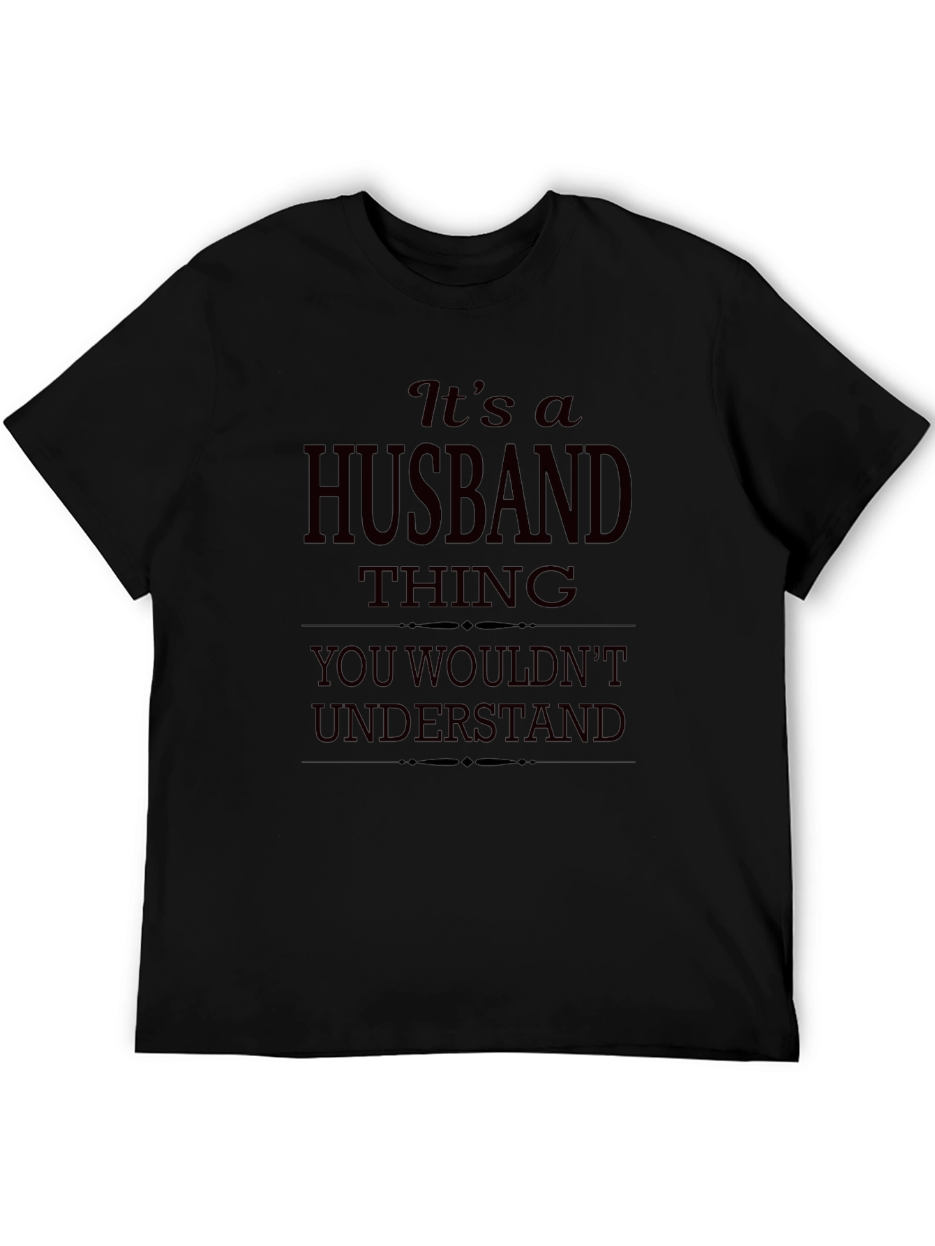 Husband Thing T-Shirt: Funny Husband Tee