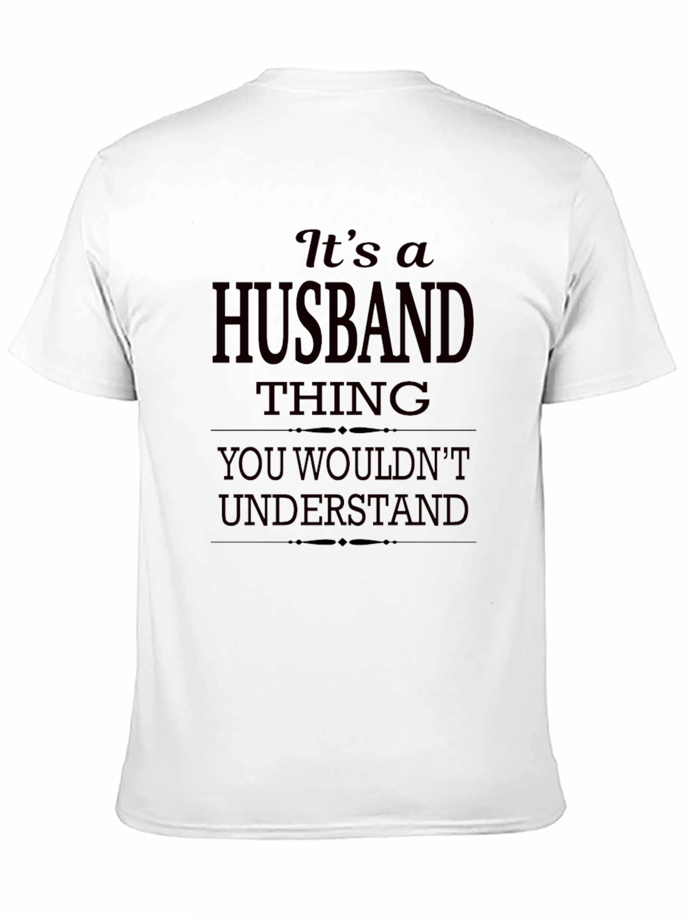 Husband Thing T-Shirt: Funny Husband Tee