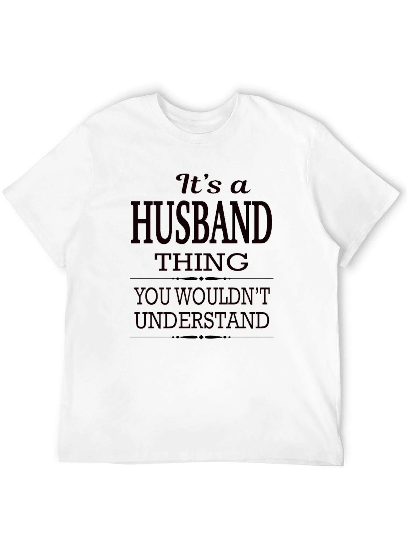 Husband Thing T-Shirt: Funny Husband Tee
