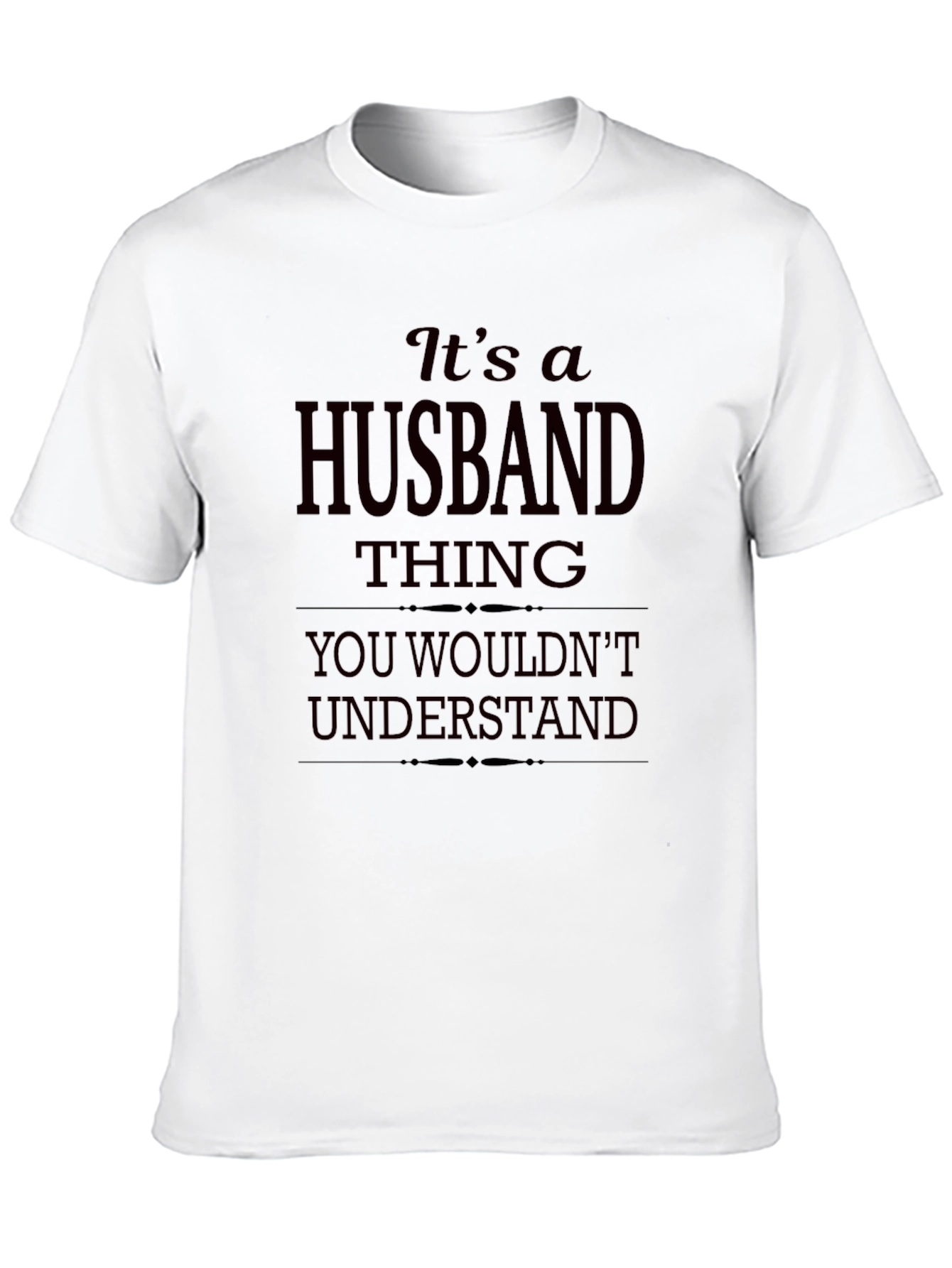 Husband Thing T-Shirt: Funny Husband Tee