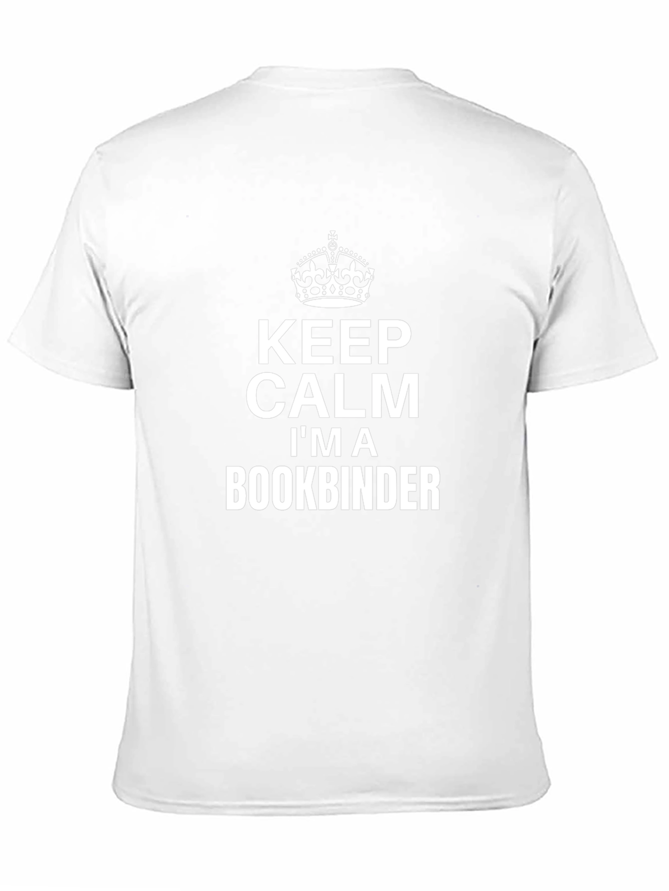 Keep Calm Im a Bookbinder T-Shirt