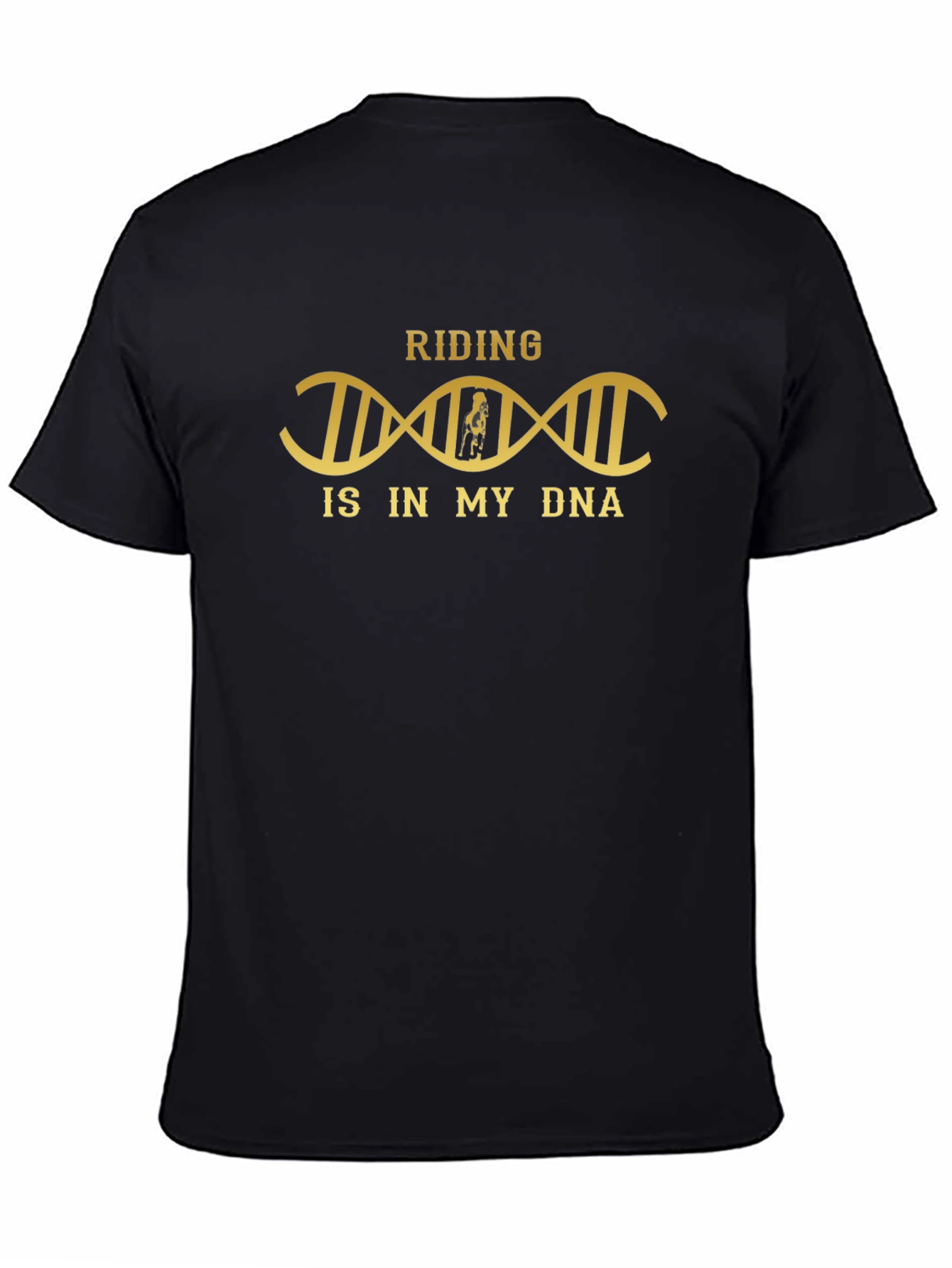 Riding is in My DNA Black T-Shirt