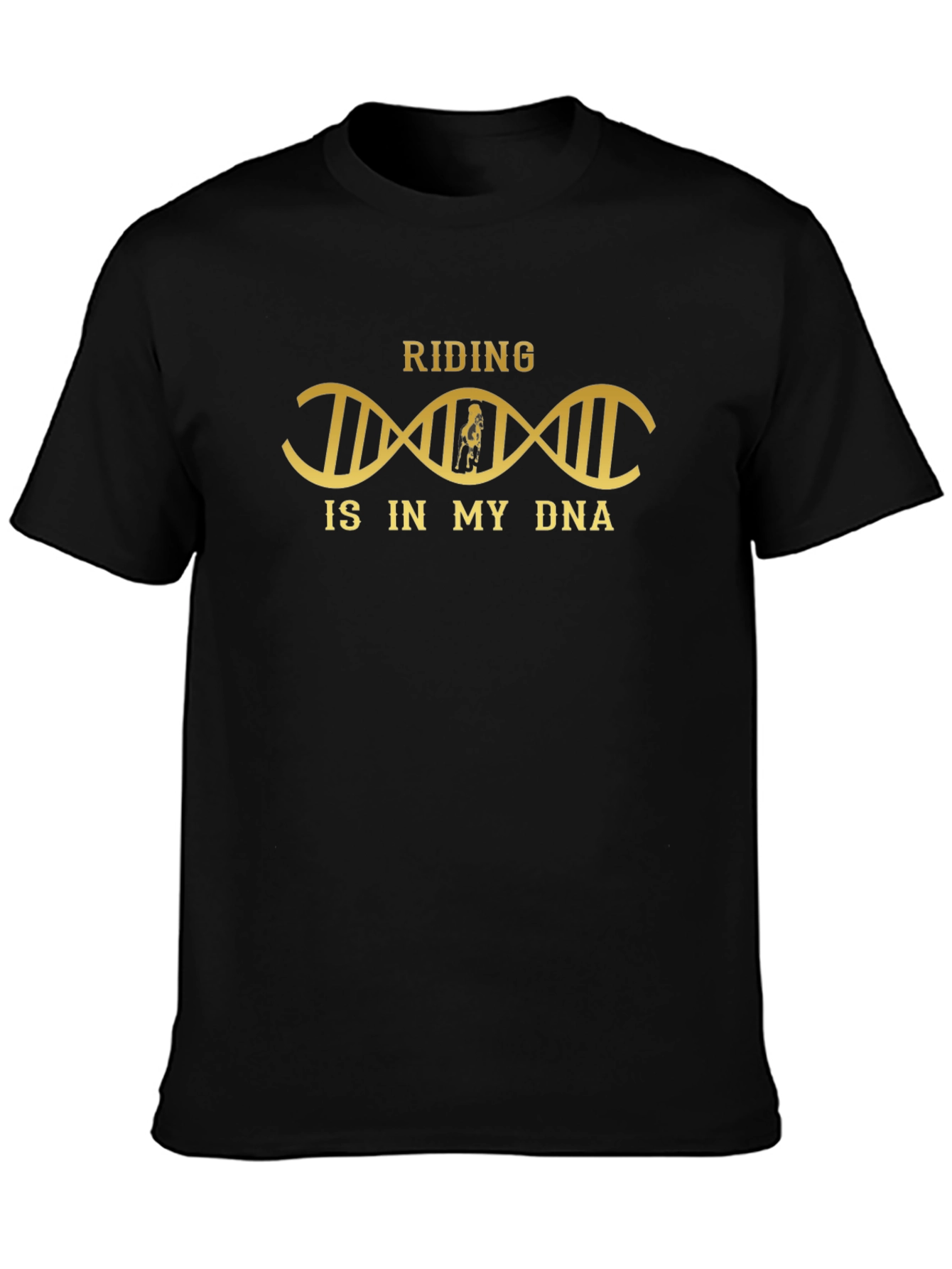Riding is in My DNA Black T-Shirt