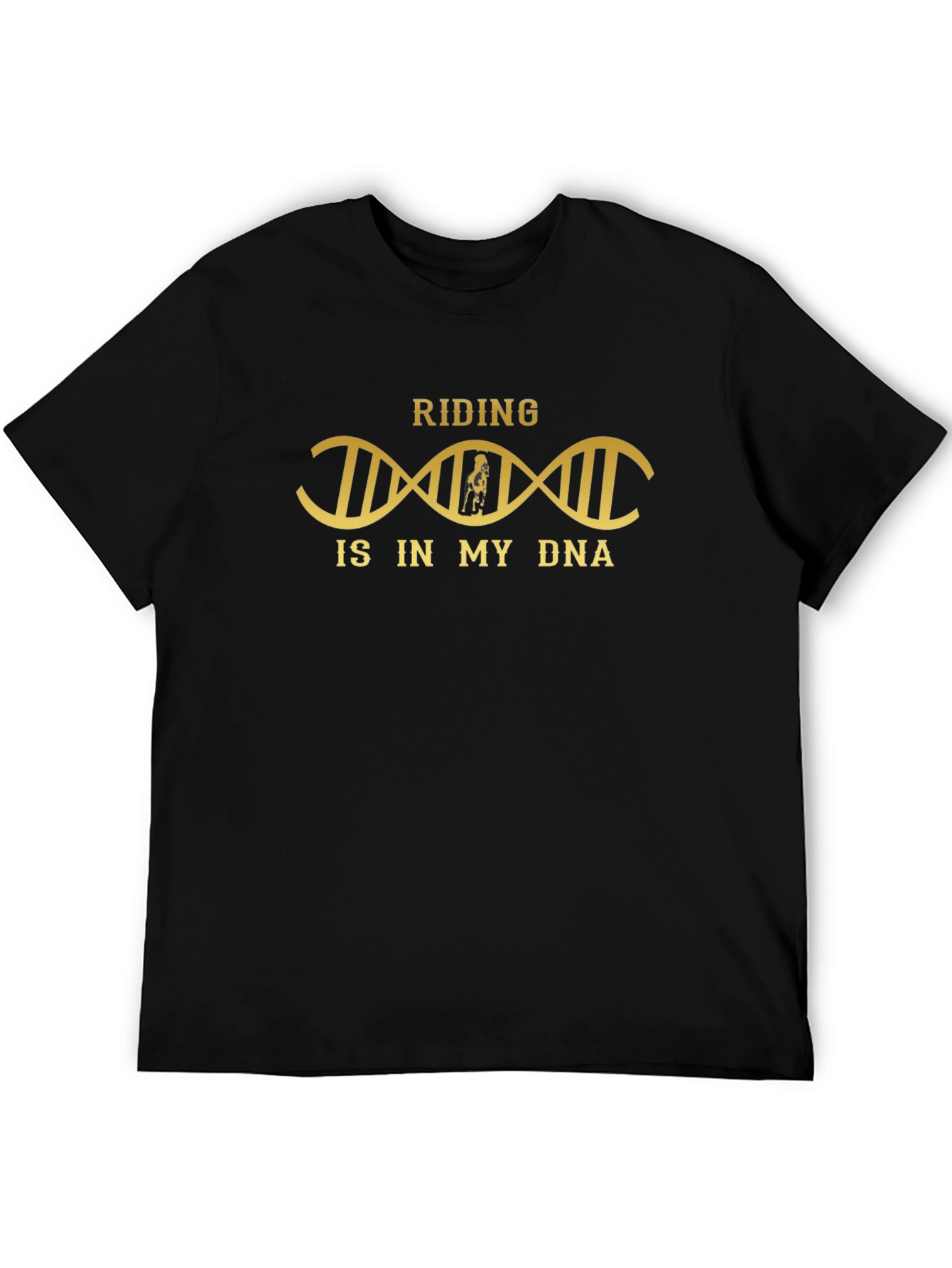 Riding is in My DNA Black T-Shirt