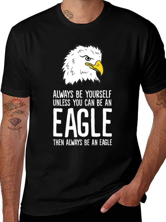 Eagle Graphic T-Shirt - Always Be Yourself