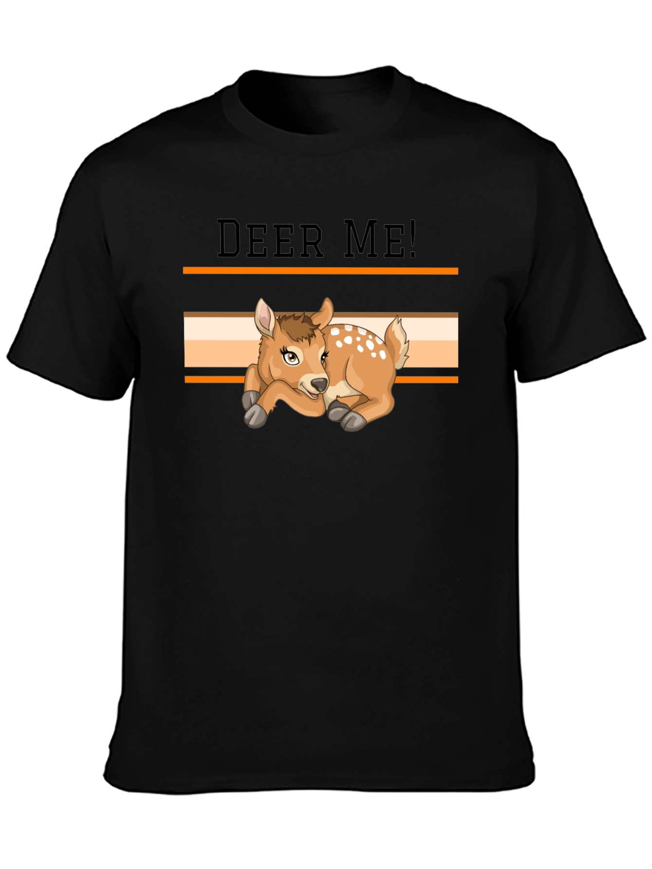 Deer Me! Graphic T-Shirt - Novelty Animal Tee