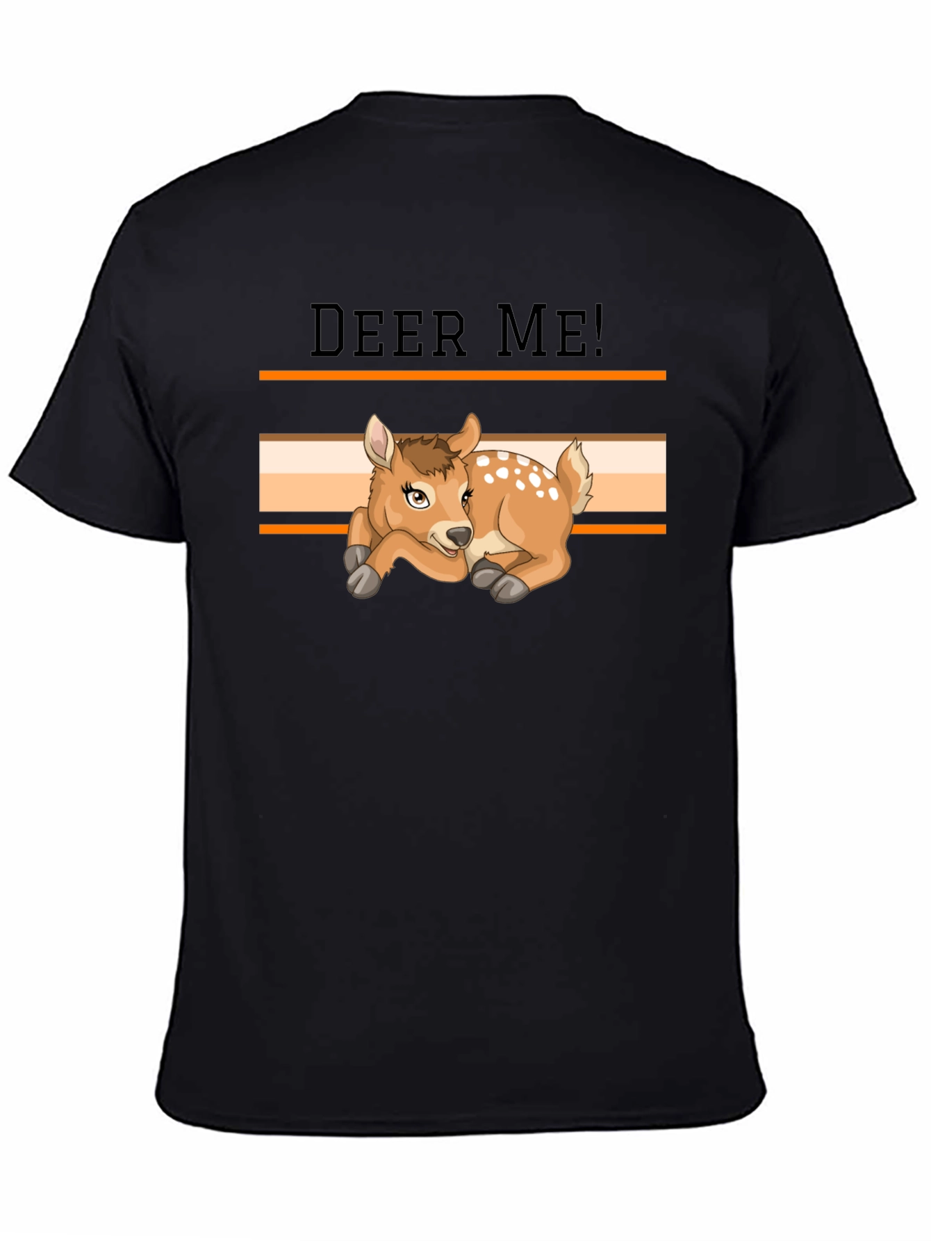 Deer Me! Graphic T-Shirt - Novelty Animal Tee