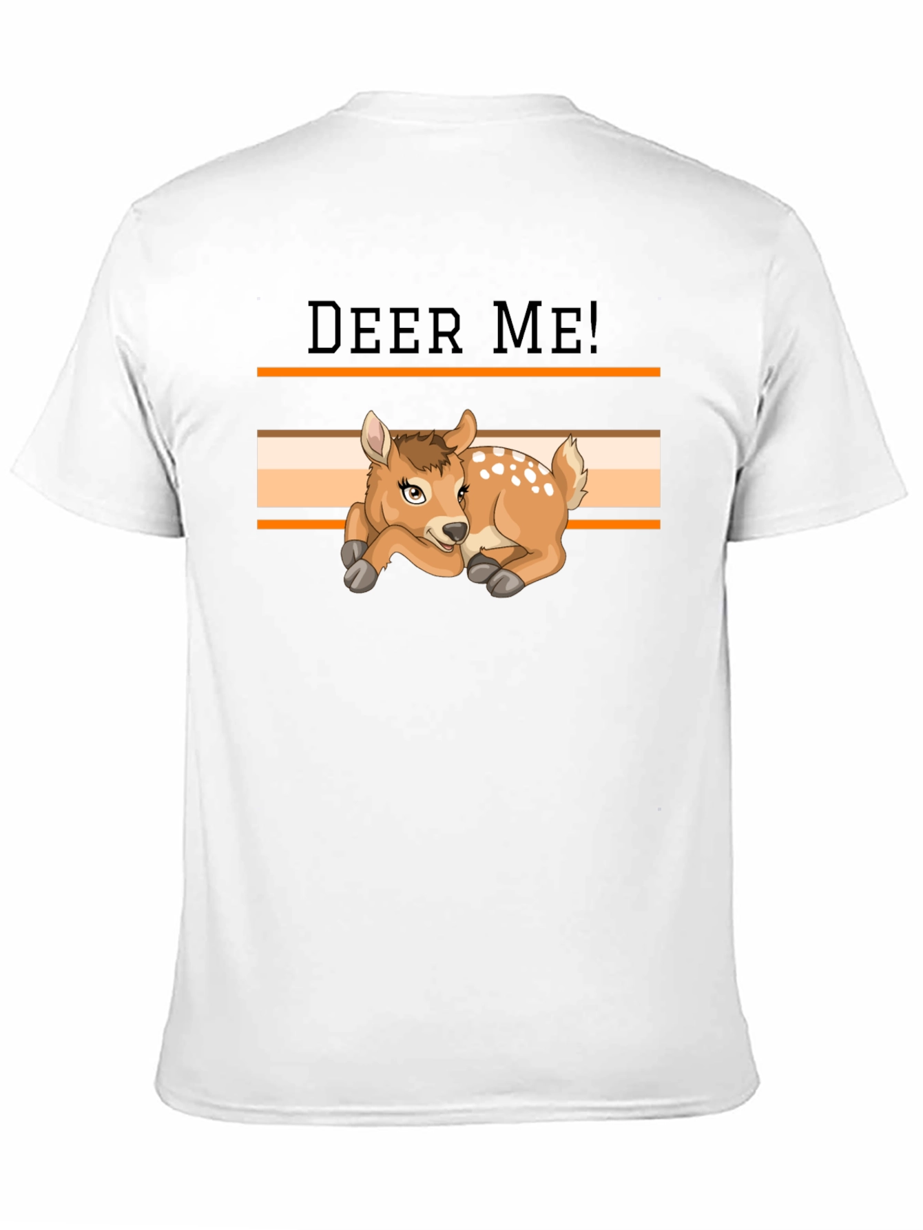 Deer Me! Graphic T-Shirt - Novelty Animal Tee