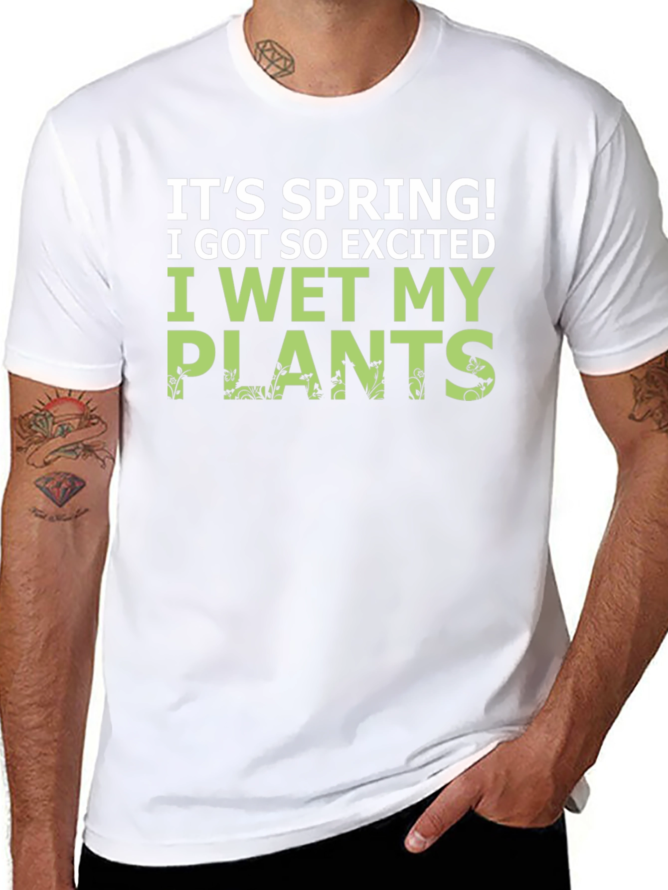 Its Spring! I Wet My Plants Funny Graphic T-Shirt