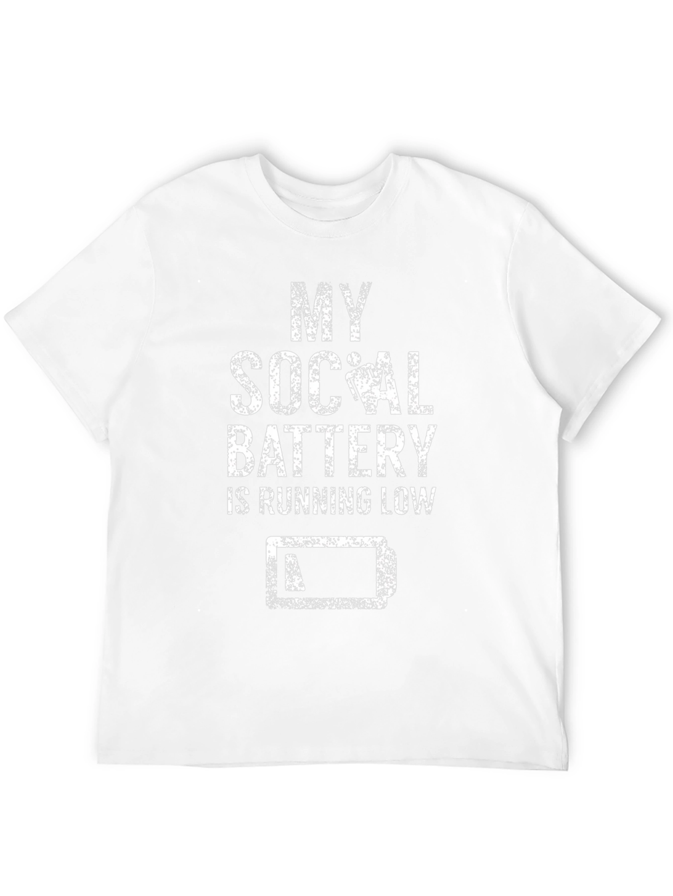 My Social Battery is Running Low T-Shirt