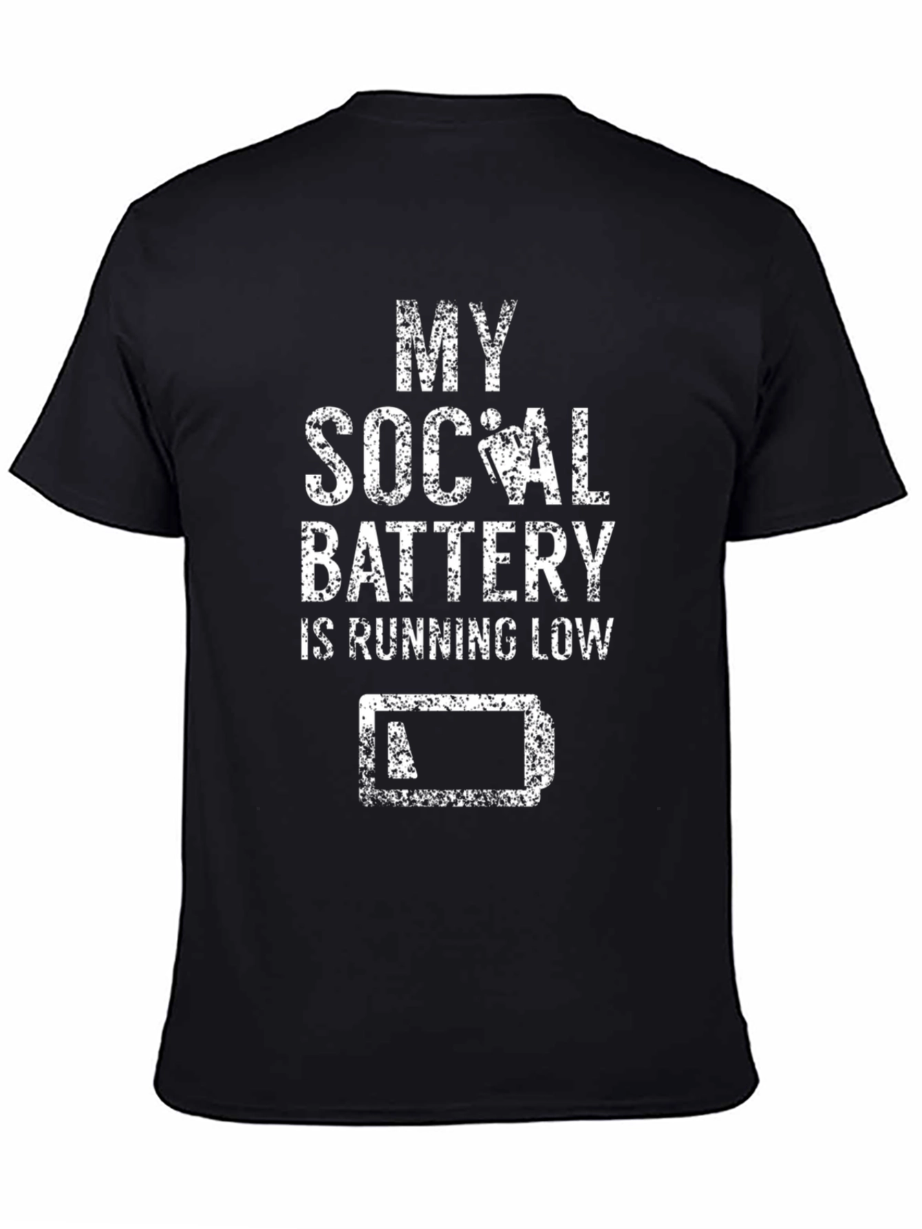 My Social Battery is Running Low T-Shirt