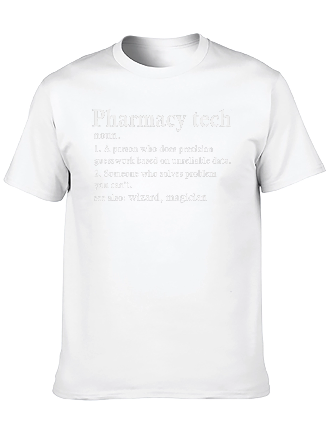 Pharmacy Tech Definition T-Shirt - Gift for Pharmacists
