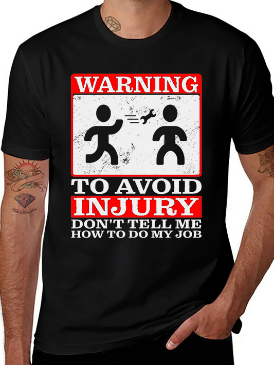 Warning Graphic Tee - Dont Tell Me How to Do My Job