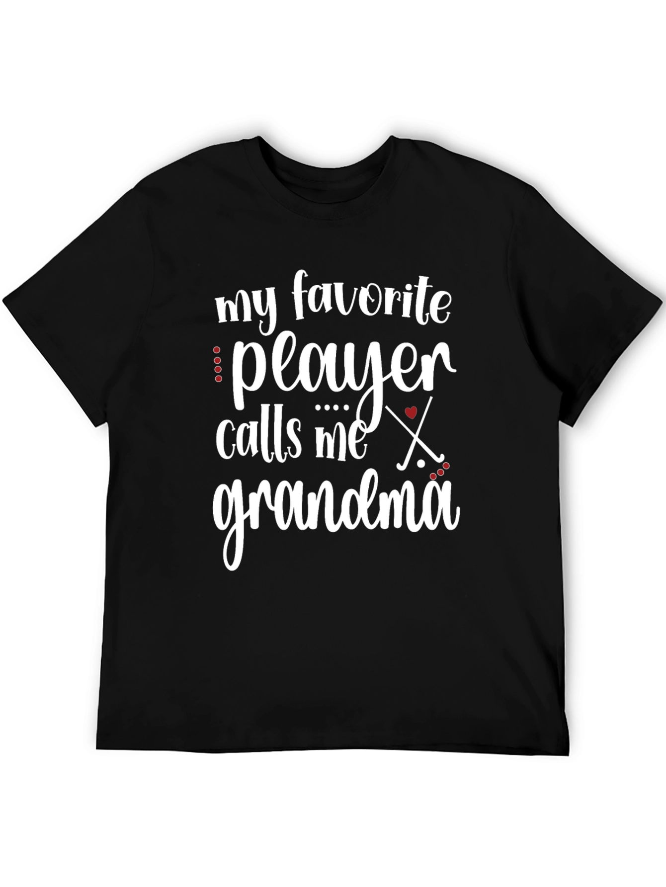 My Favorite Player Calls Me Grandma T-Shirt