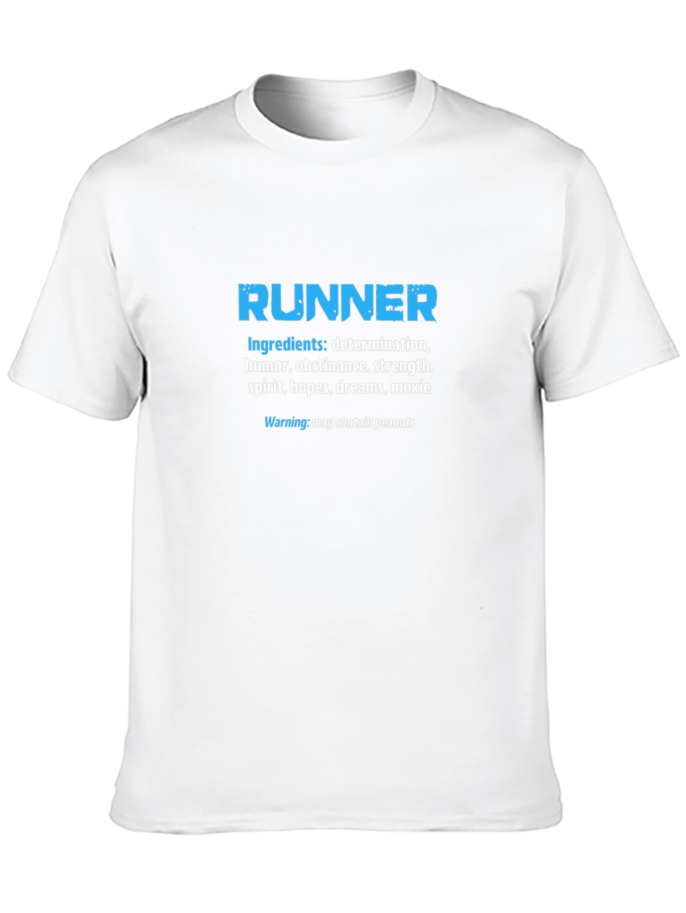 Runner Ingredients T-Shirt: Determination Humor Strength