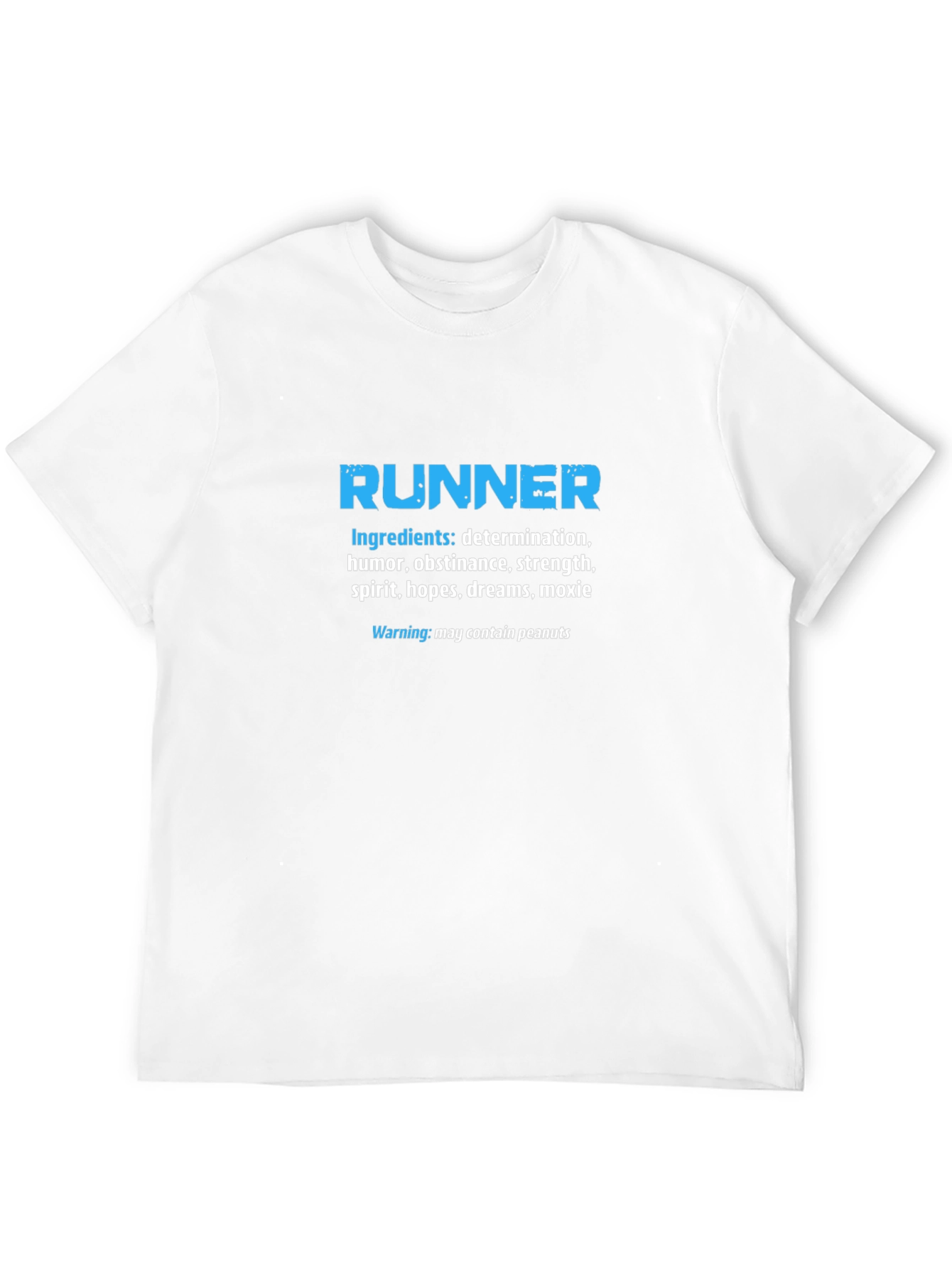 Runner Ingredients T-Shirt: Determination Humor Strength