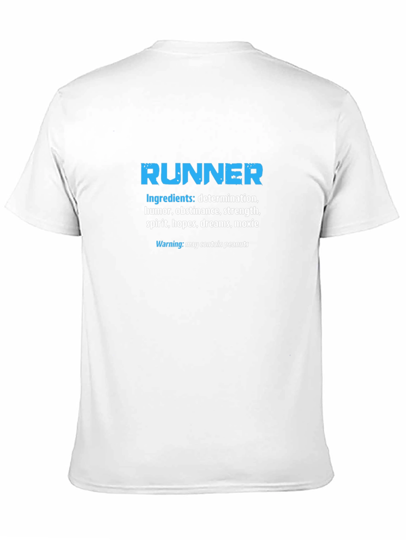 Runner Ingredients T-Shirt: Determination Humor Strength