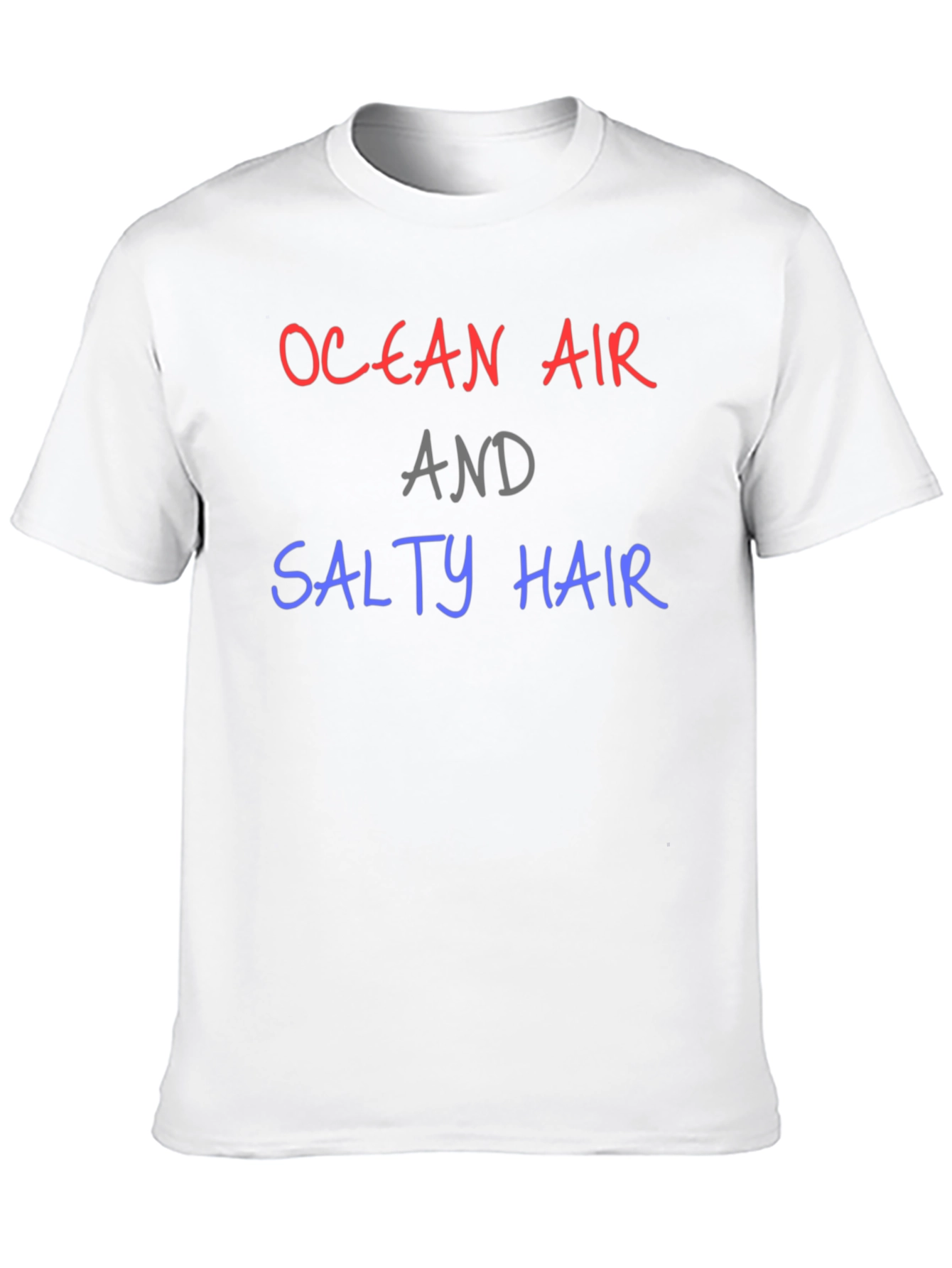 Ocean Air and Salty Hair T-Shirt