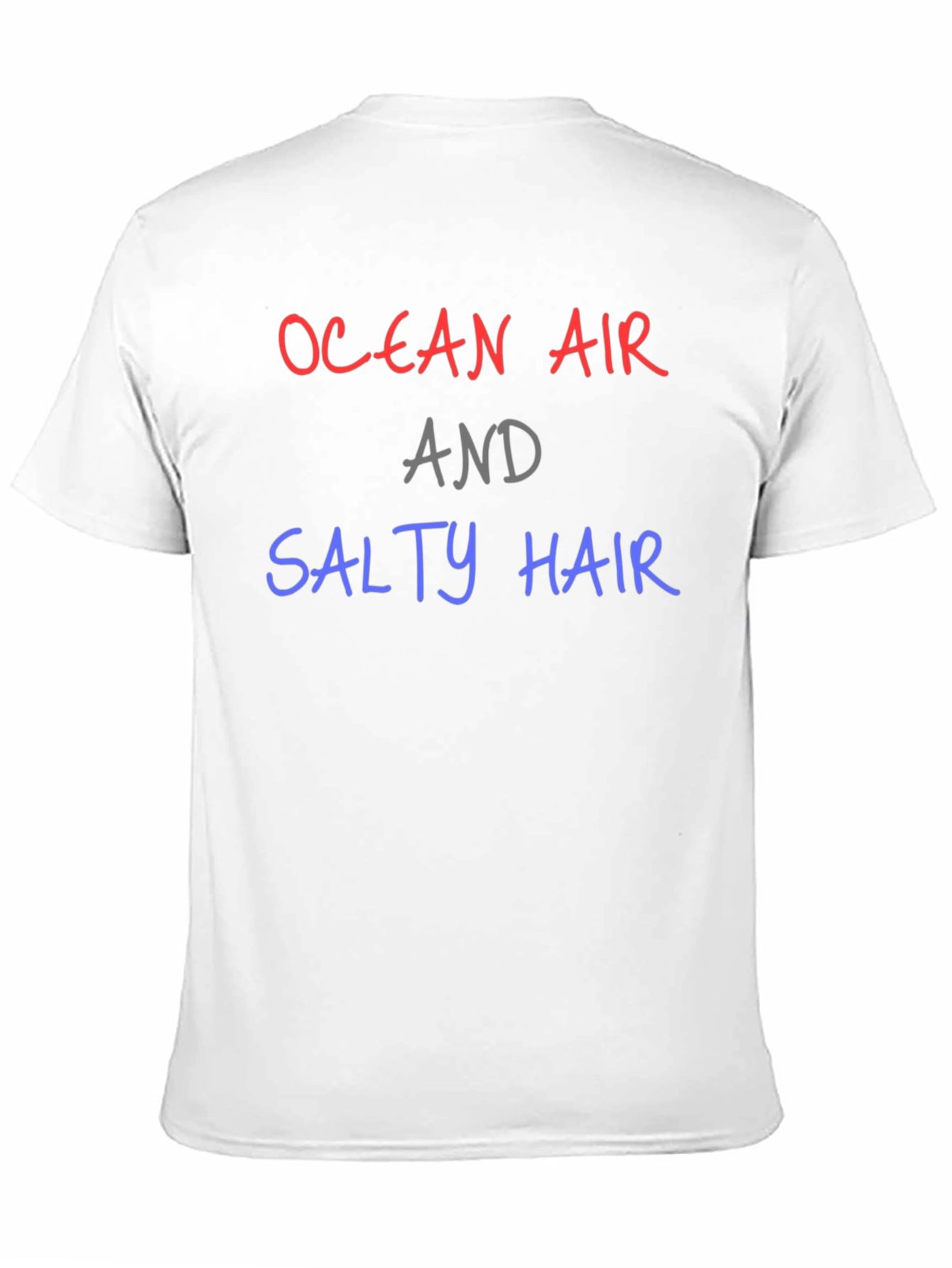 Ocean Air and Salty Hair T-Shirt