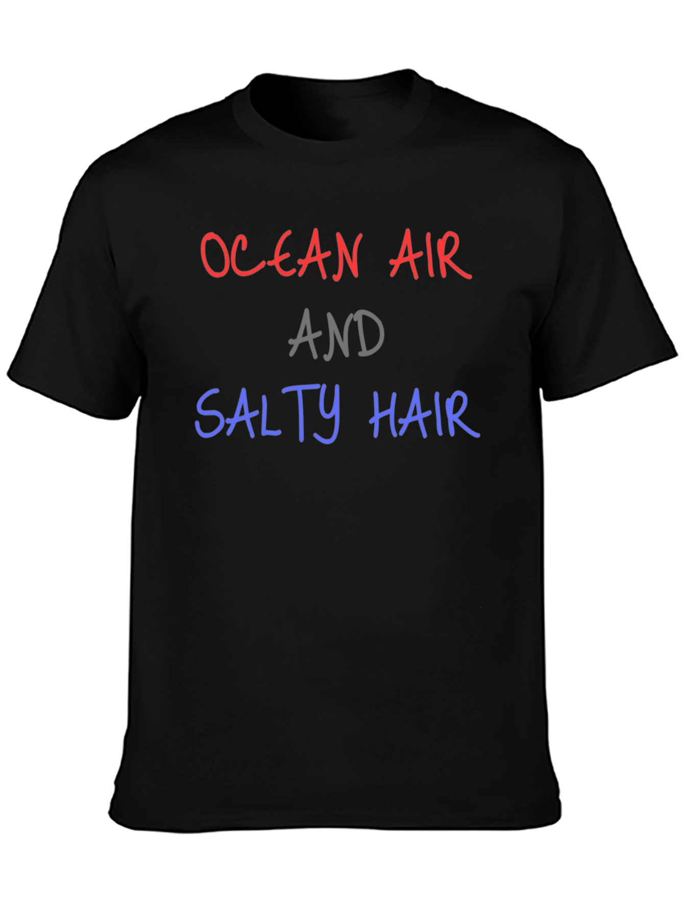 Ocean Air and Salty Hair T-Shirt