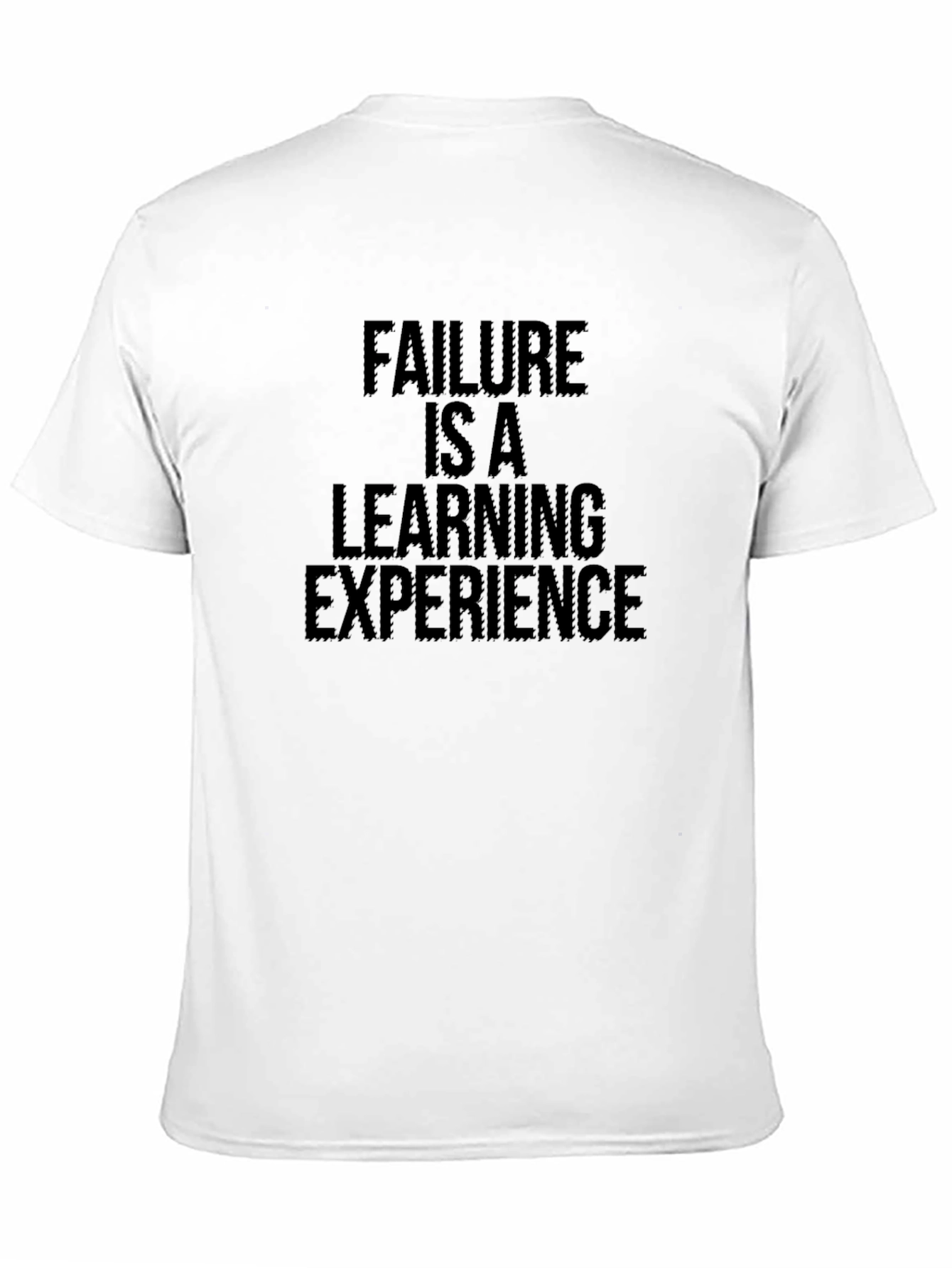 Failure Is A Learning Experience Graphic Tee