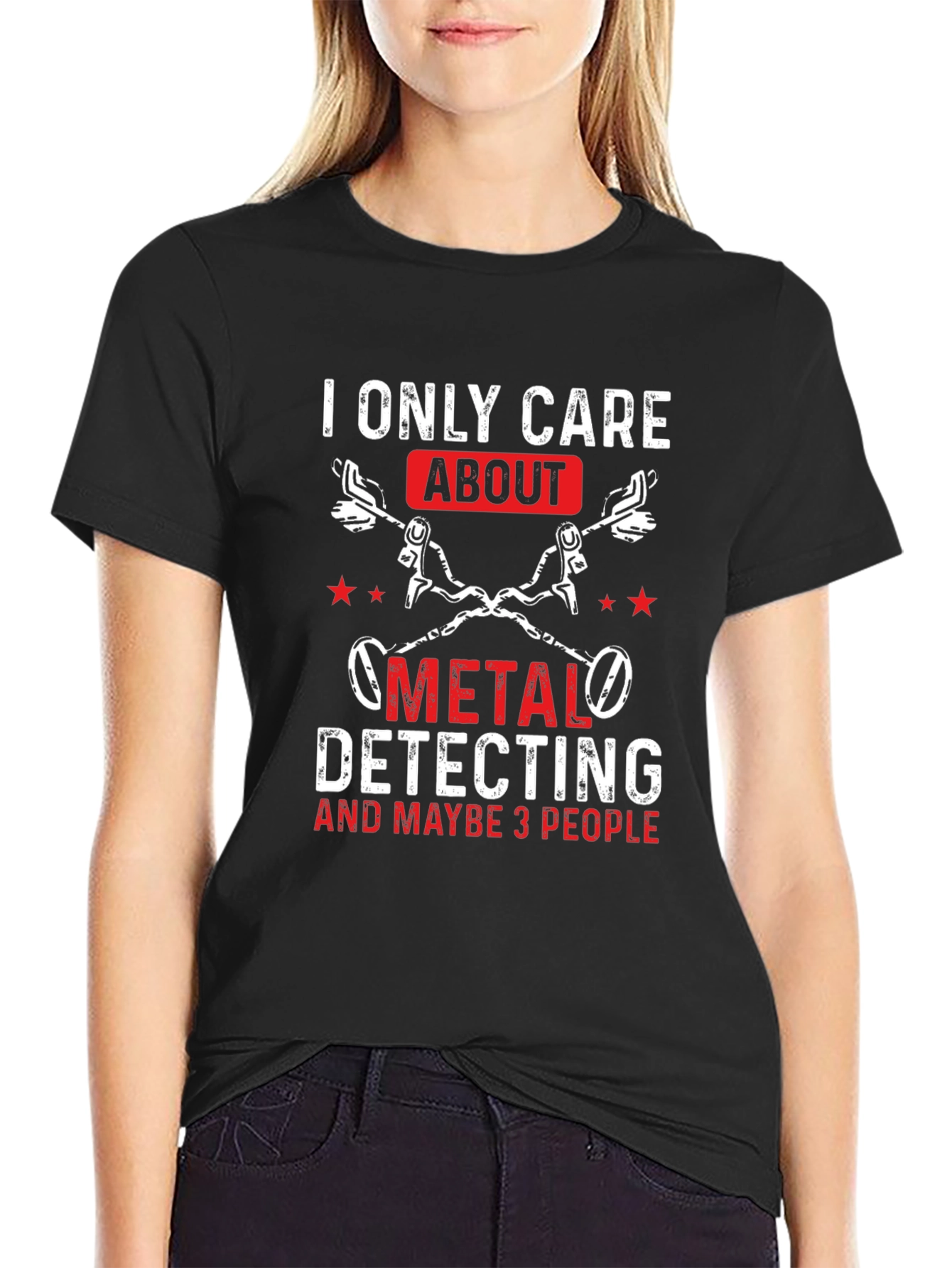Metal Detecting T-Shirt - I Only Care About...