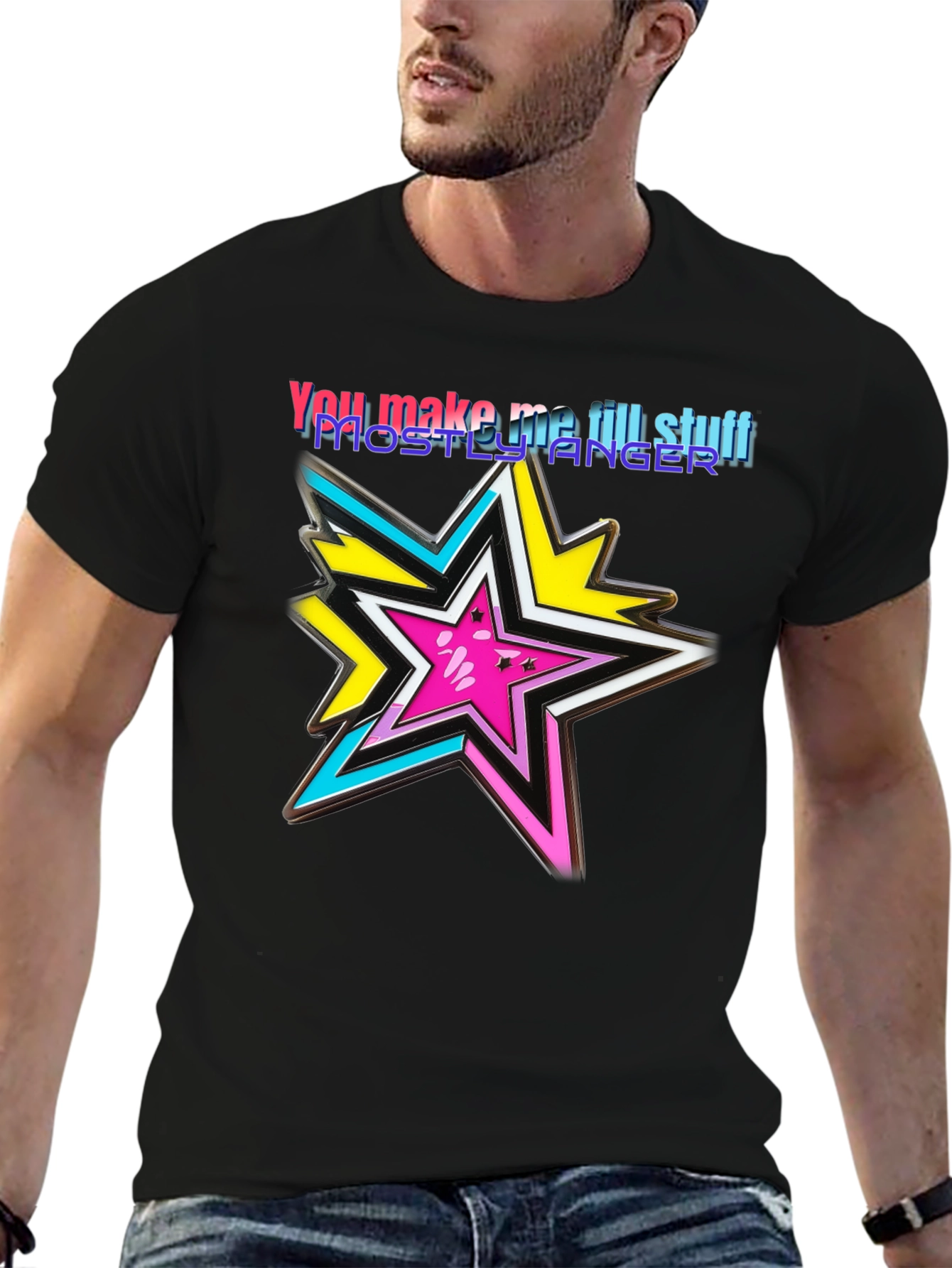You Make Me Till Stuff Star Graphic Tee