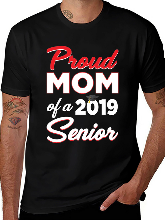 Proud Mom of a 2019 Senior T-Shirt