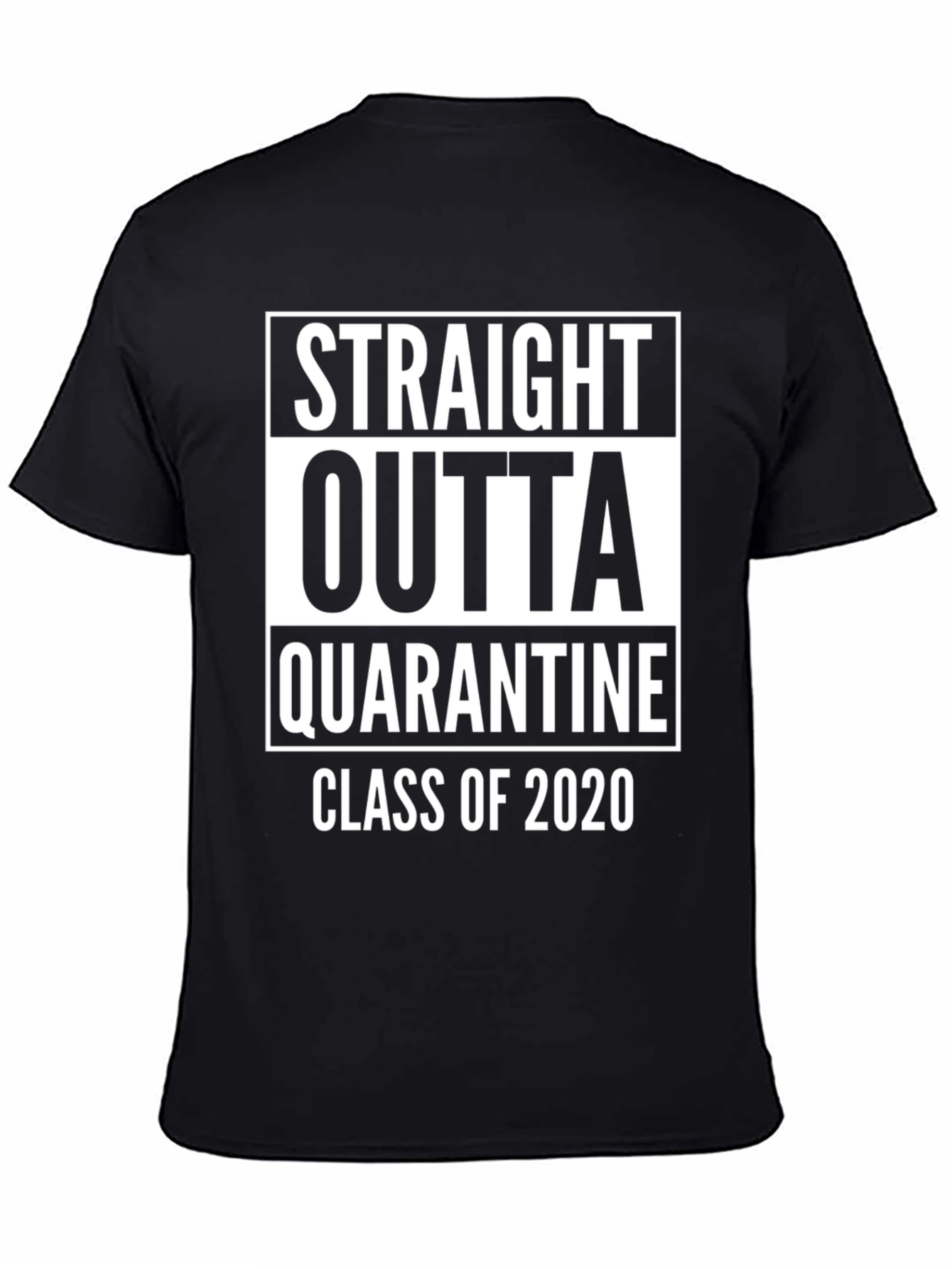Straight Outta Quarantine Class of 2020 T-Shirt