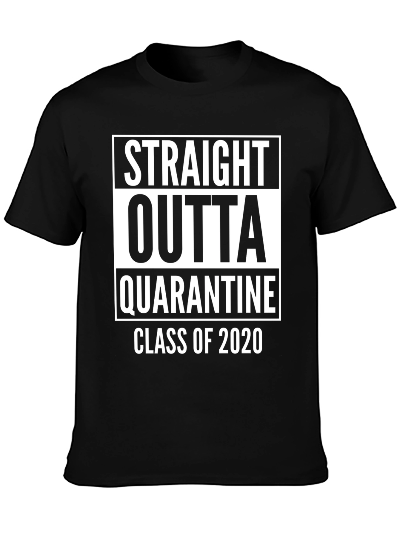 Straight Outta Quarantine Class of 2020 T-Shirt