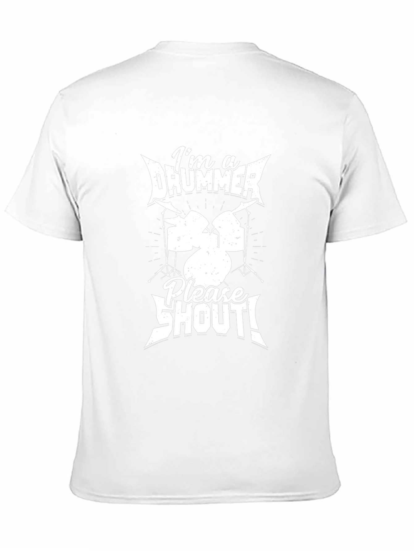Im a Drummer Please Shout! T-Shirt