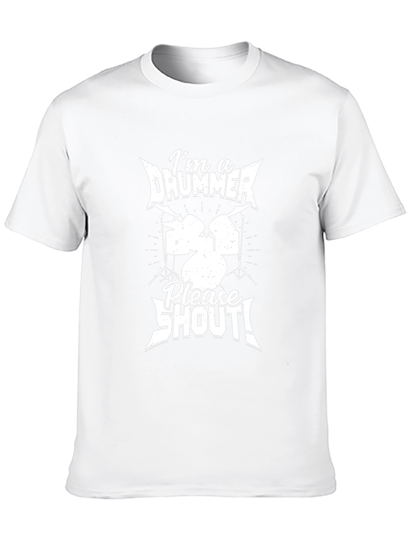Im a Drummer Please Shout! T-Shirt