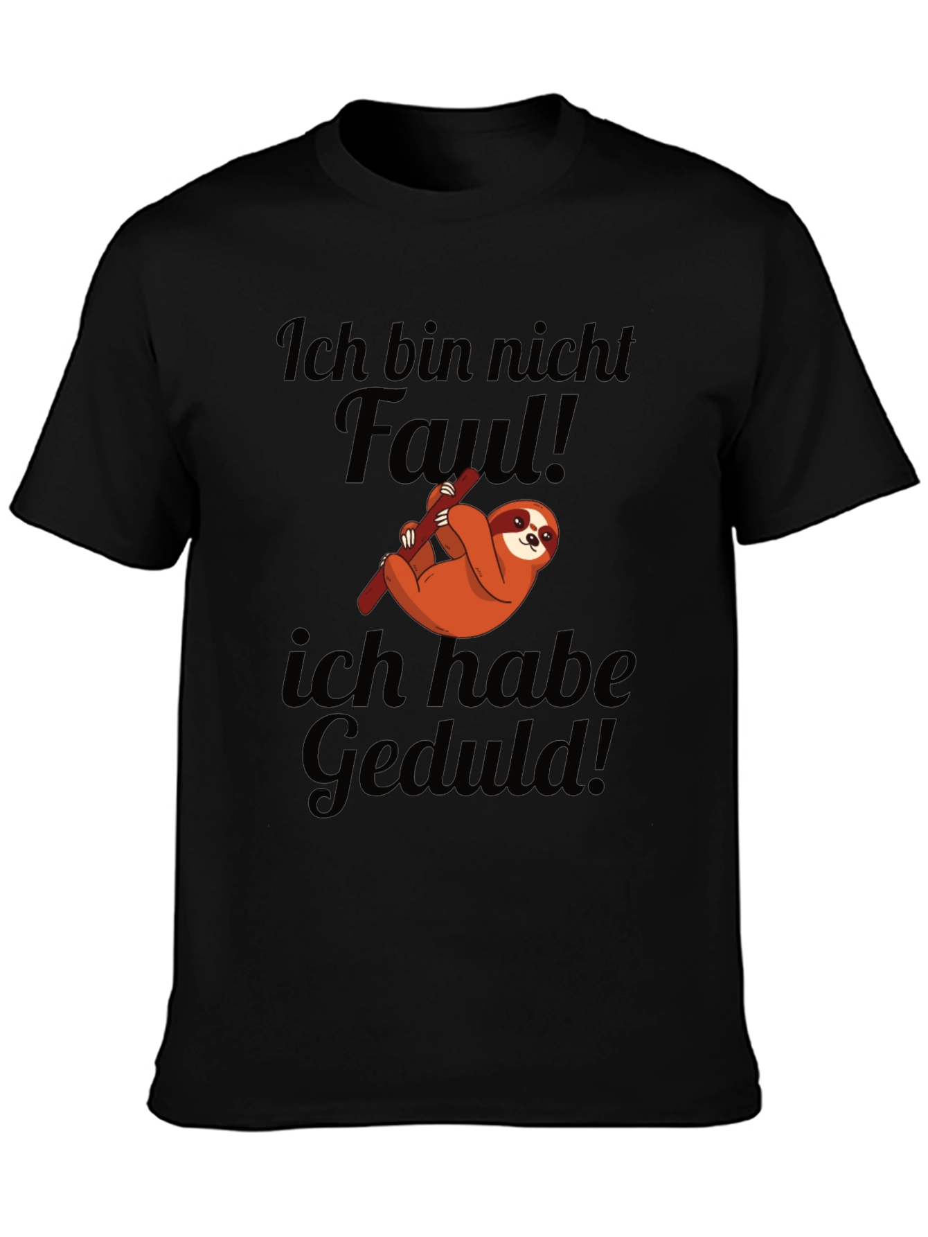 Ich bin nicht faul Sloth Tee