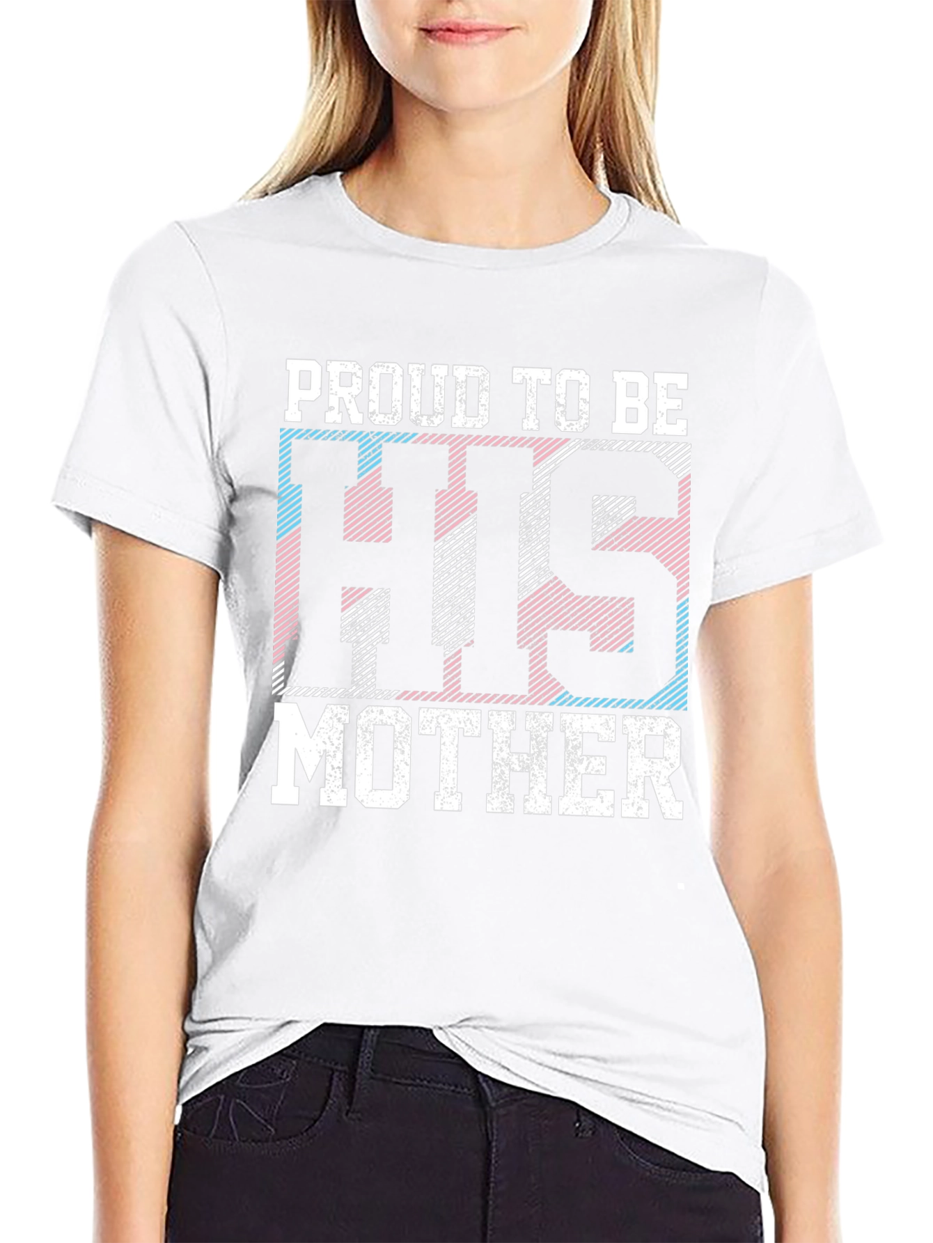 Proud to Be His Mother Transgender T-Shirt