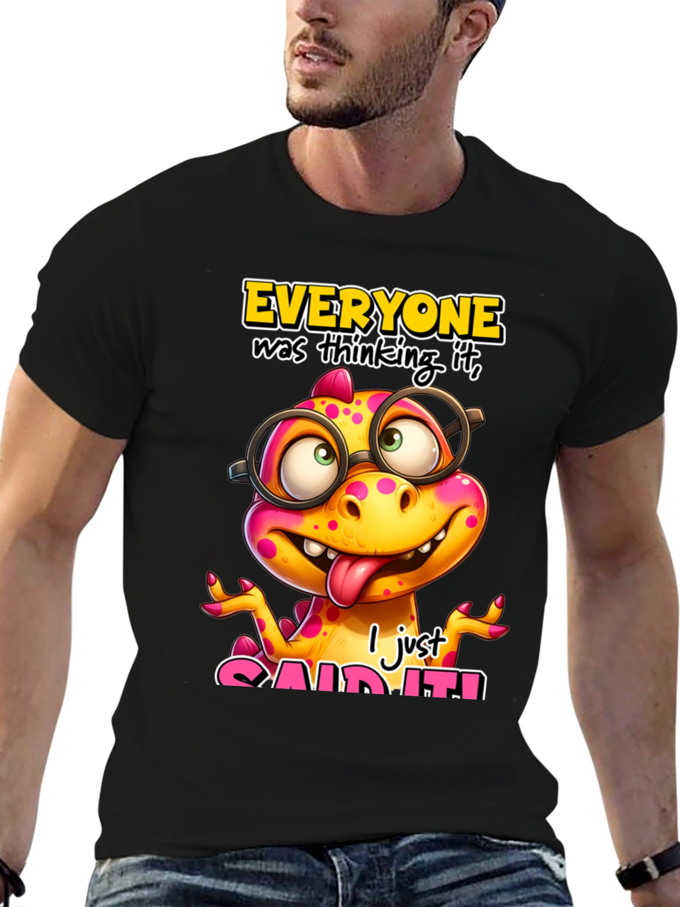 Funny Dinosaur T-Shirt - Everyone Was Thinking It