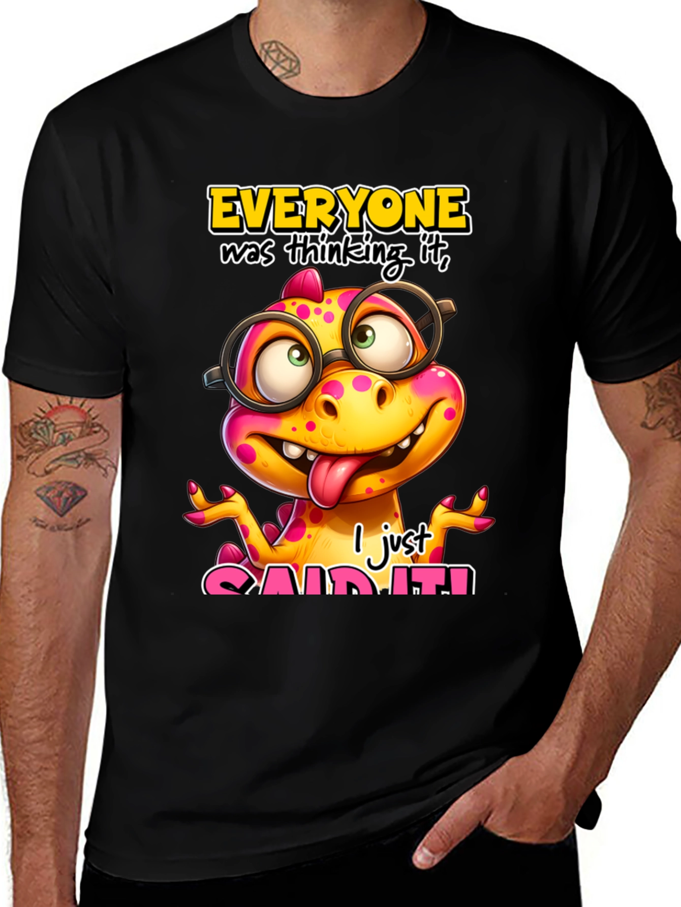 Funny Dinosaur T-Shirt - Everyone Was Thinking It