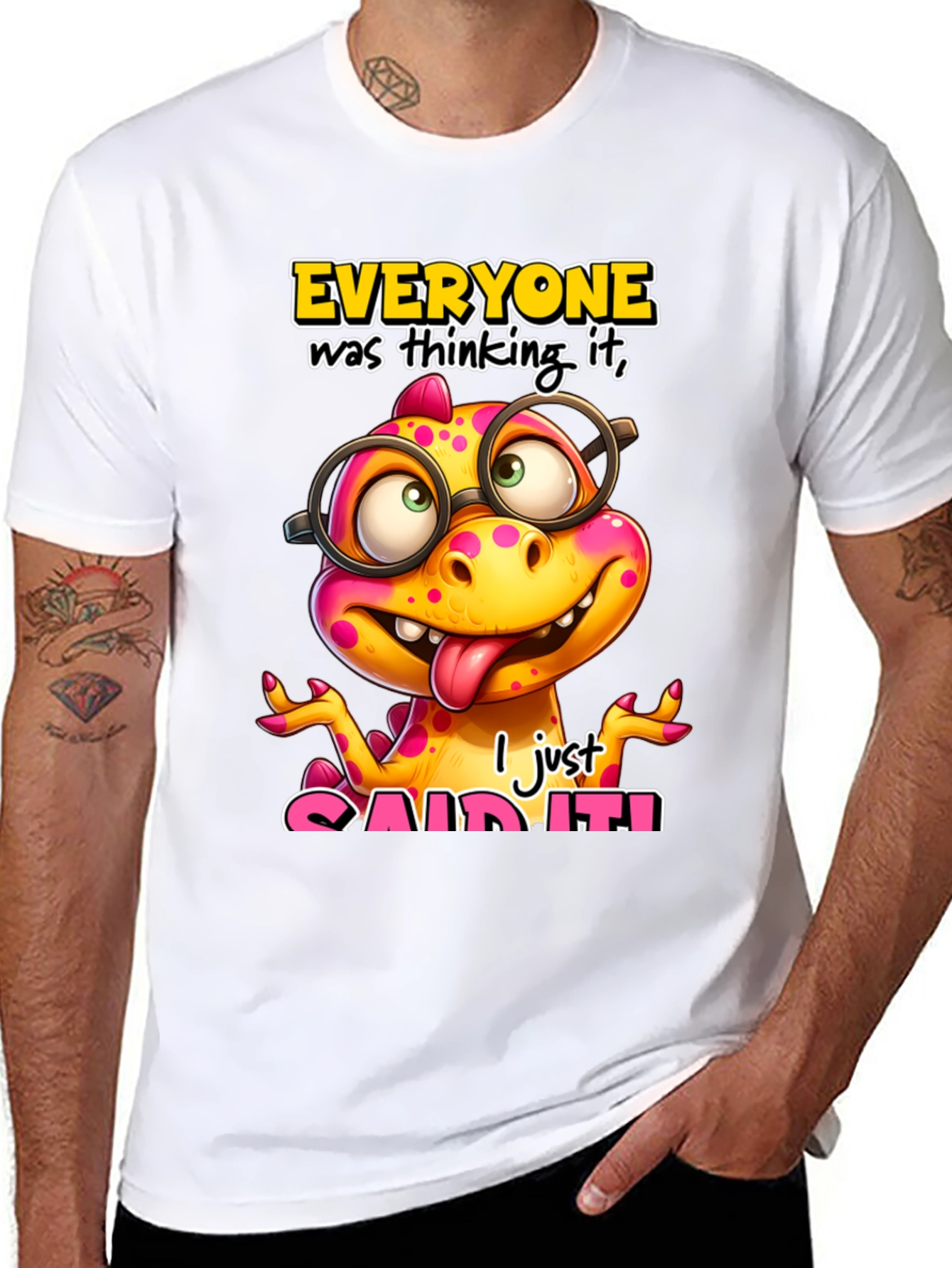 Funny Dinosaur T-Shirt - Everyone Was Thinking It