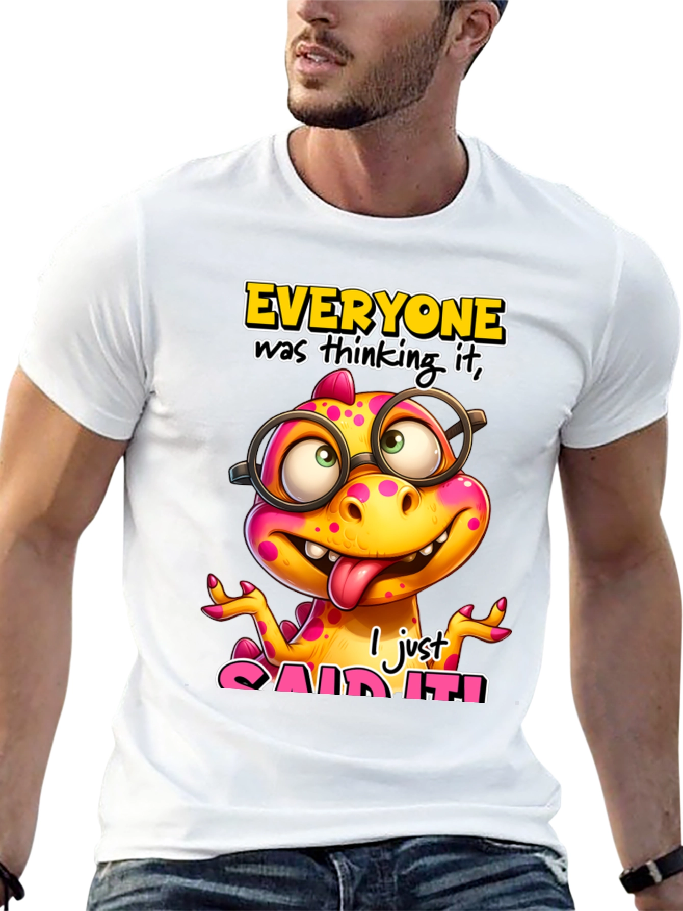 Funny Dinosaur T-Shirt - Everyone Was Thinking It