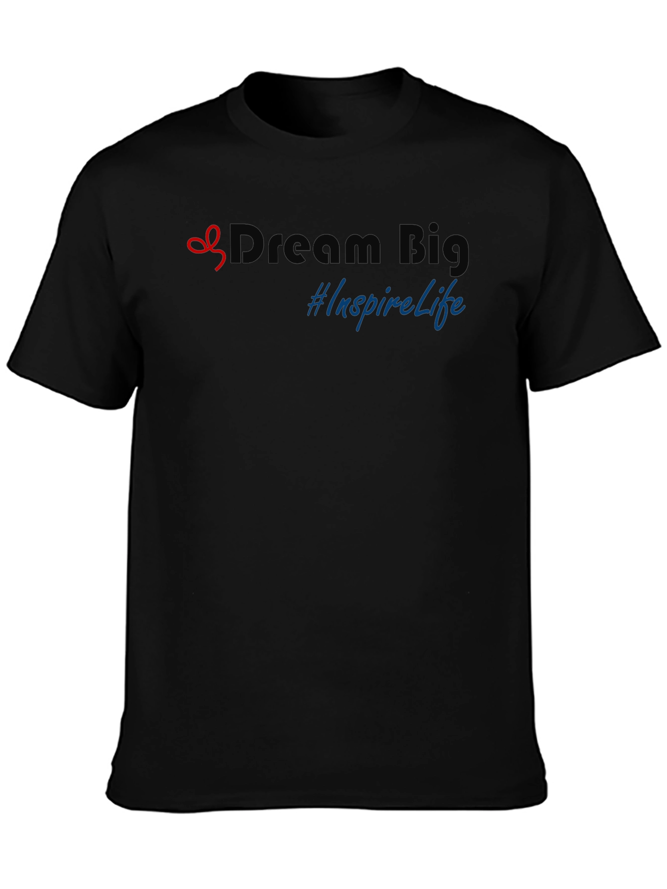 Dream Big Graphic Tee - Inspire Life in Style