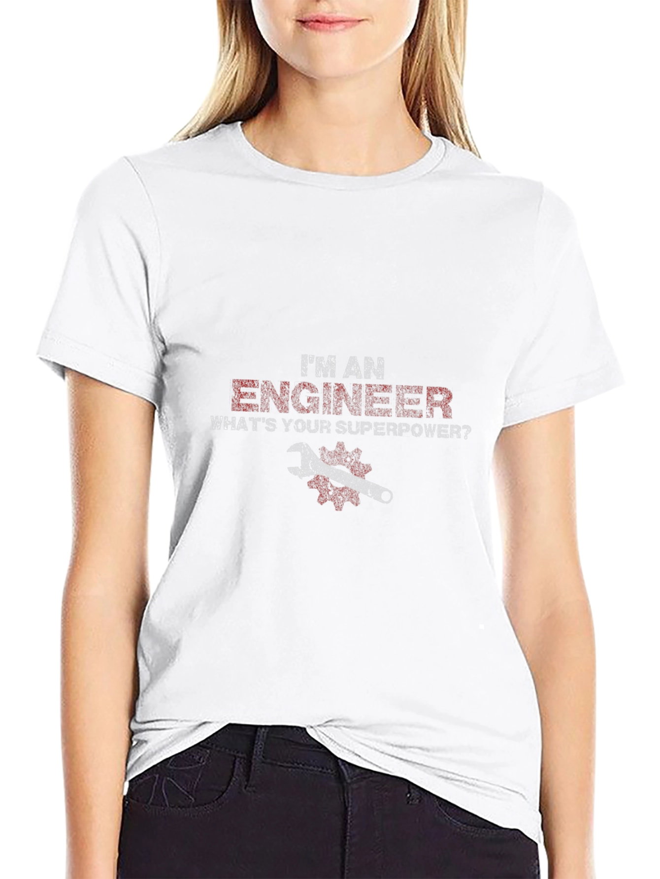 Im An Engineer Whats Your Superpower T-Shirt