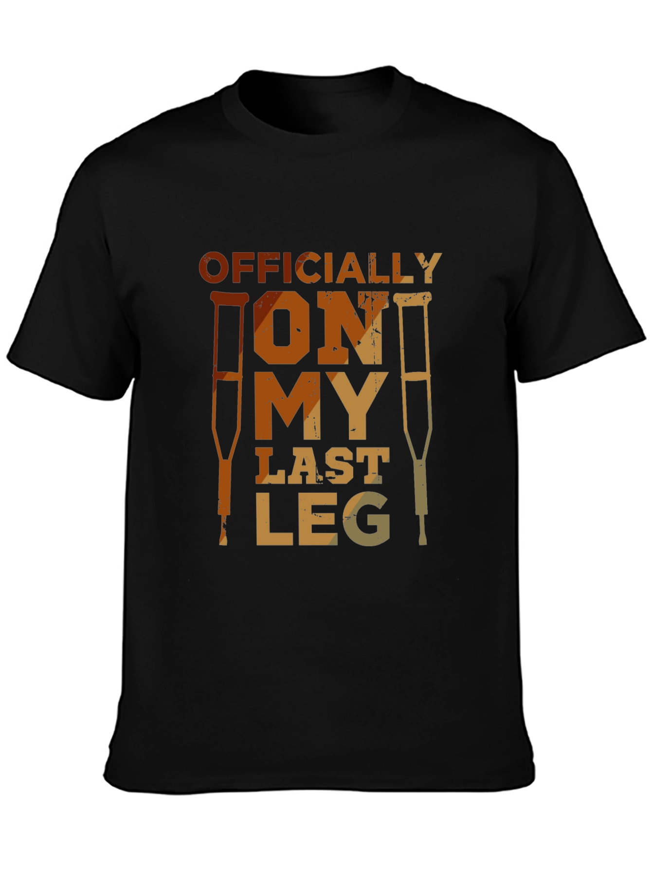 Officially On My Last Leg T-Shirt